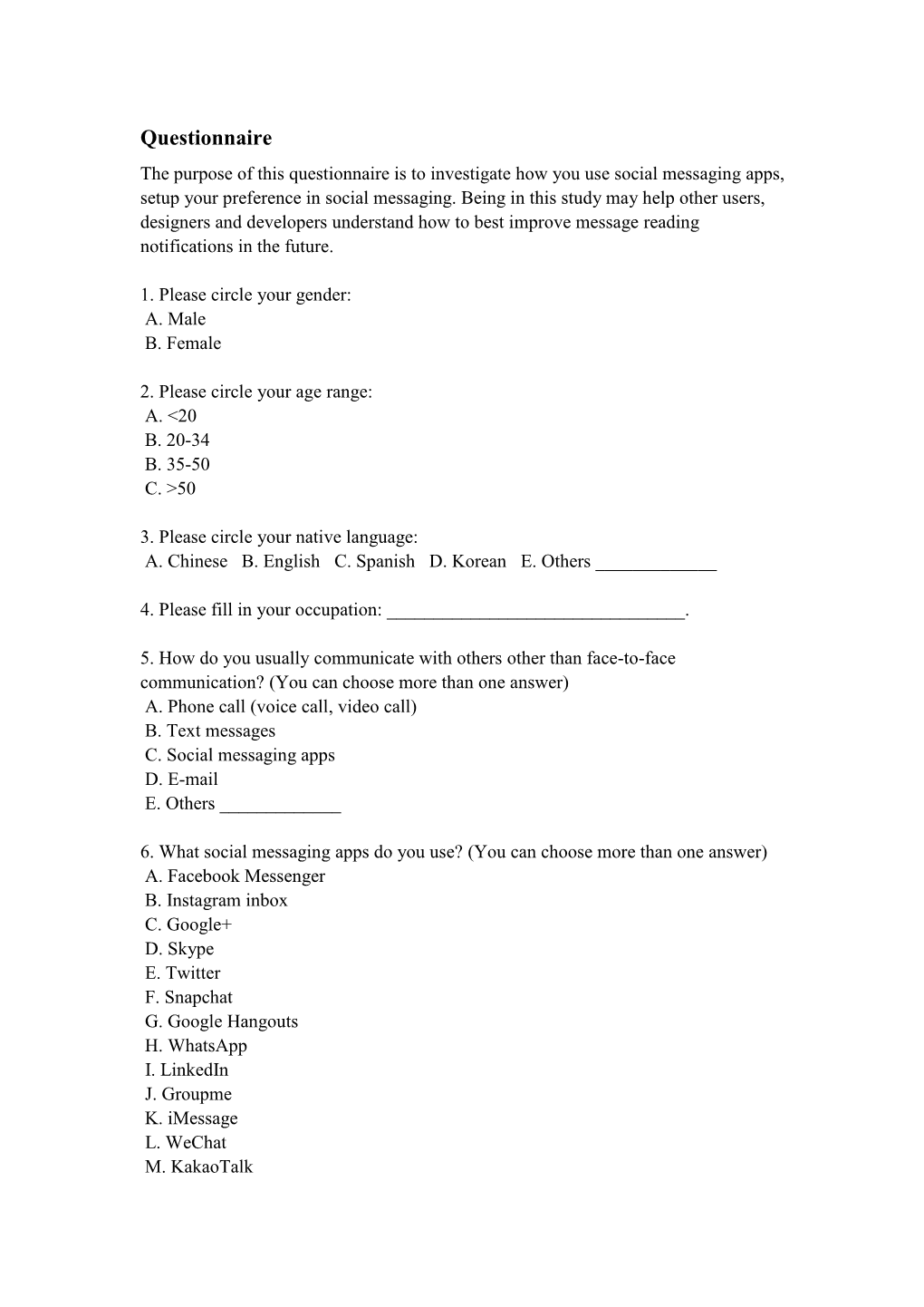 Questionnaire the Purpose of This Questionnaire Is to Investigate How You Use Social Messaging Apps, Setup Your Preference in Social Messaging