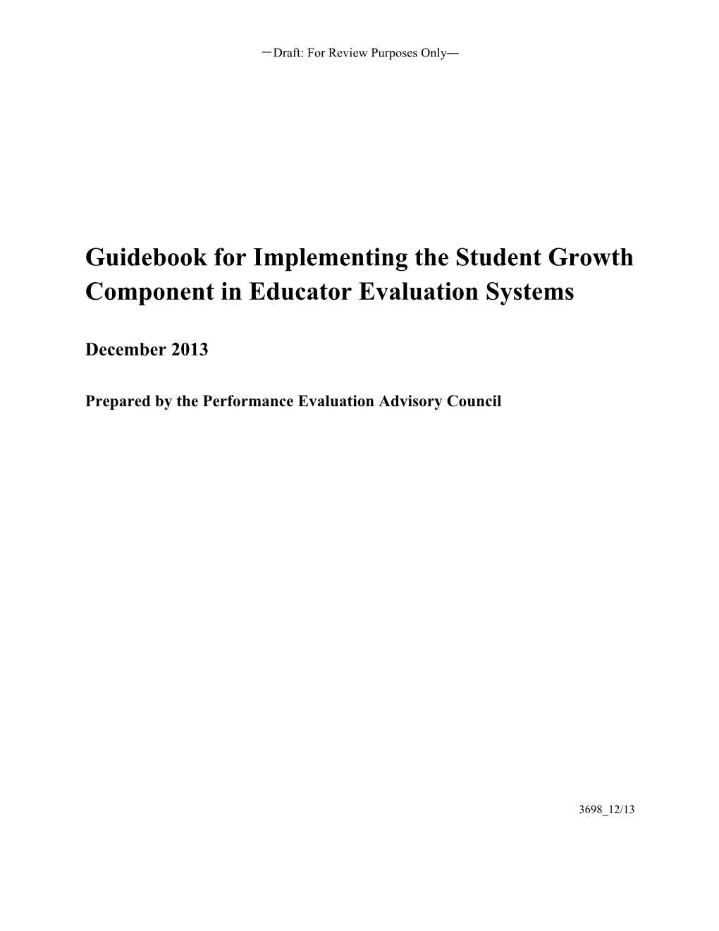 Guidebook for Implementing the Student Growth Component in Educator Evaluation Systems