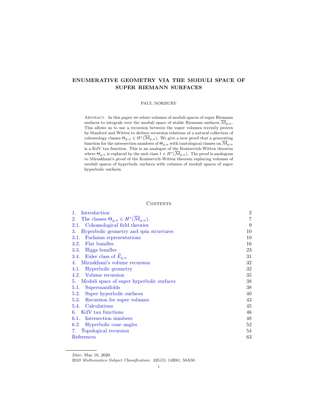 Enumerative Geometry Via the Moduli Space of Super Riemann Surfaces