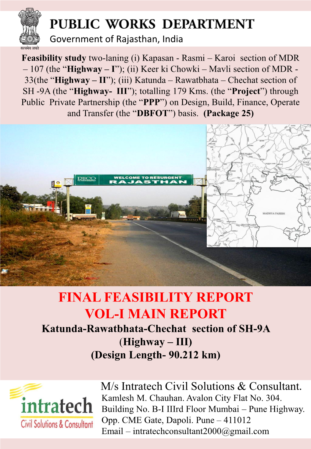 FINAL FEASIBILITY REPORT VOL-I MAIN REPORT Katunda-Rawatbhata-Chechat Section of SH-9A (Highway – III) (Design Length- 90.212 Km)