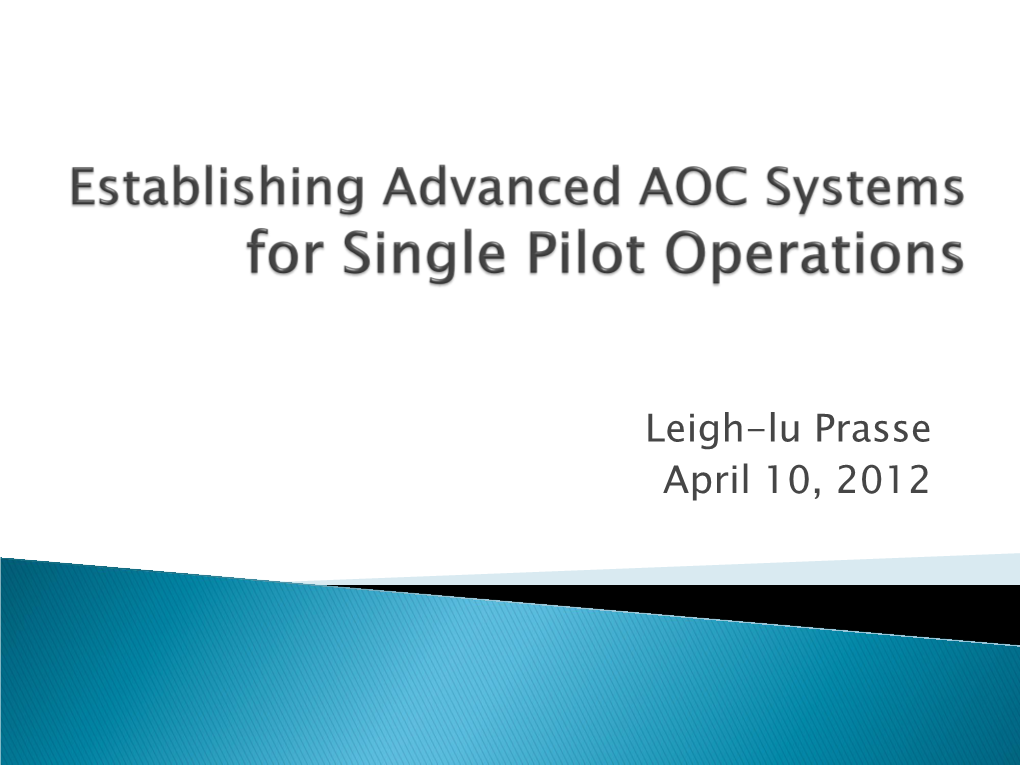 Establishing Advanced AOC Systems for Single Pilot Operations