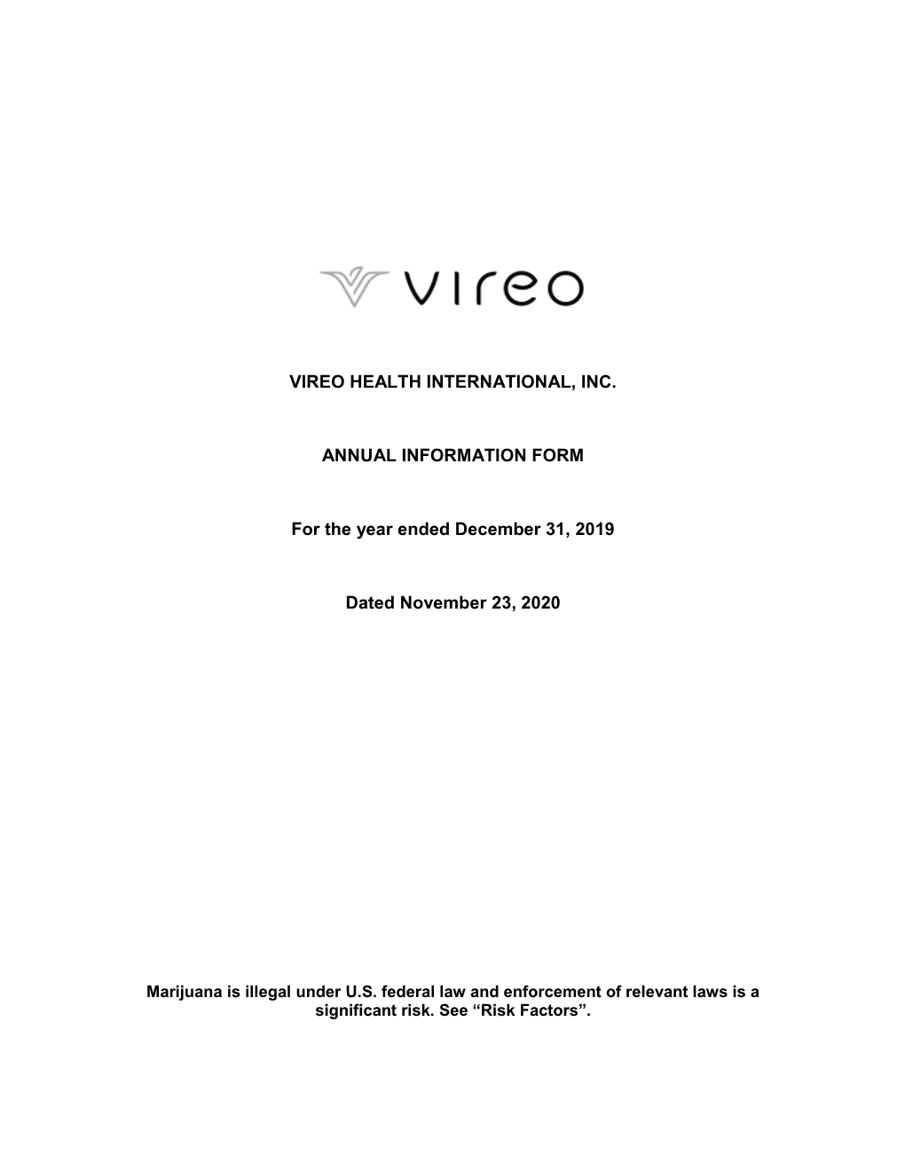 VIREO HEALTH INTERNATIONAL, INC. ANNUAL INFORMATION FORM for the Year Ended December 31, 2019 Dated November 23, 2020