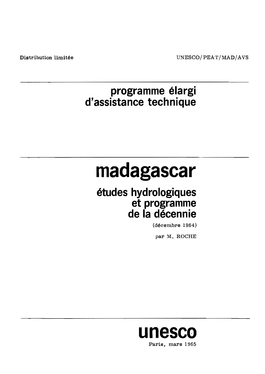 Madagascar, Études Hydrologiques Et Programme De La Décennie (Décembre 1964) : Programme Élargi D'assistance Technique