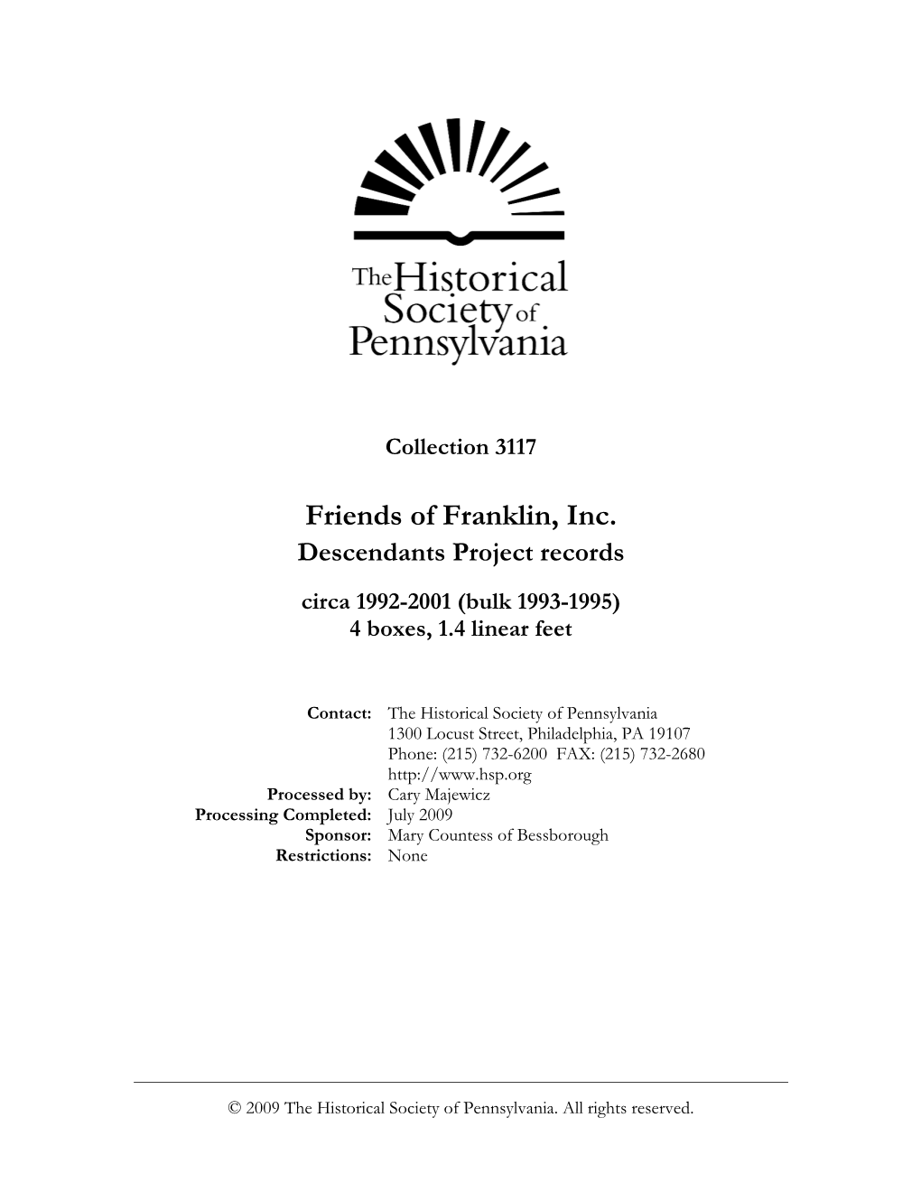 Friends of Franklin, Inc. Descendants Project Records (Collection 3117), the Historical Society of Pennsylvania