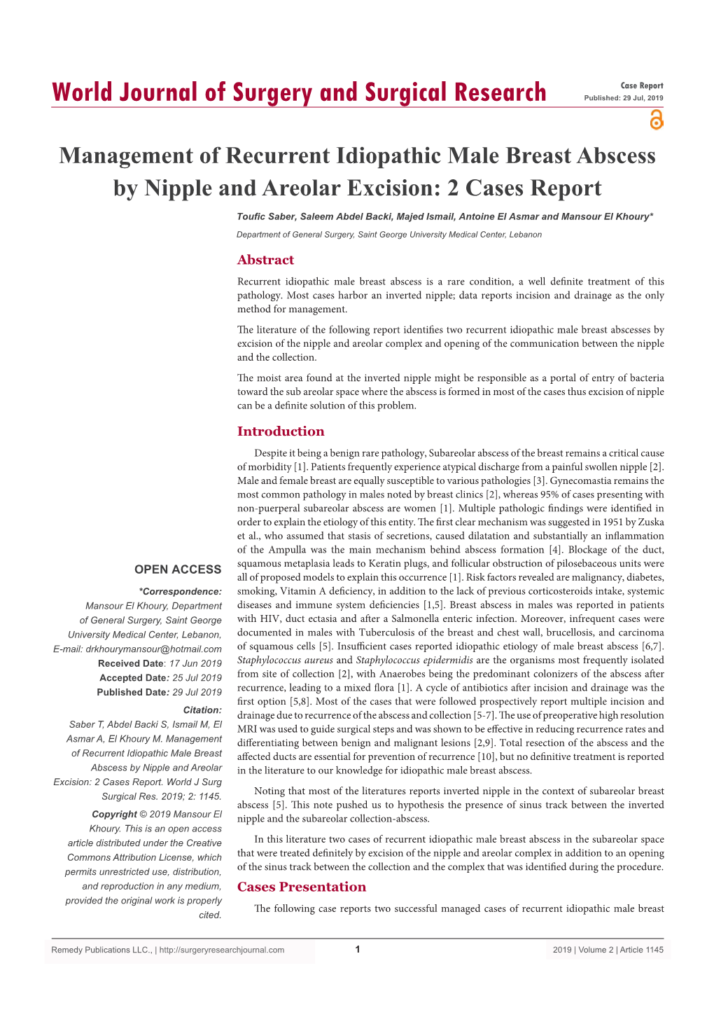 Management of Recurrent Idiopathic Male Breast Abscess by Nipple and Areolar Excision: 2 Cases Report