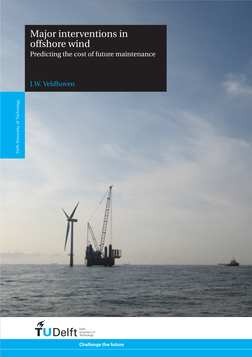 Major Interventions in Offshore Wind Predicting the Cost of Future Maintenance