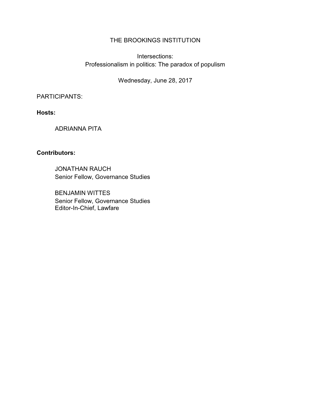 THE BROOKINGS INSTITUTION Intersections: Professionalism In