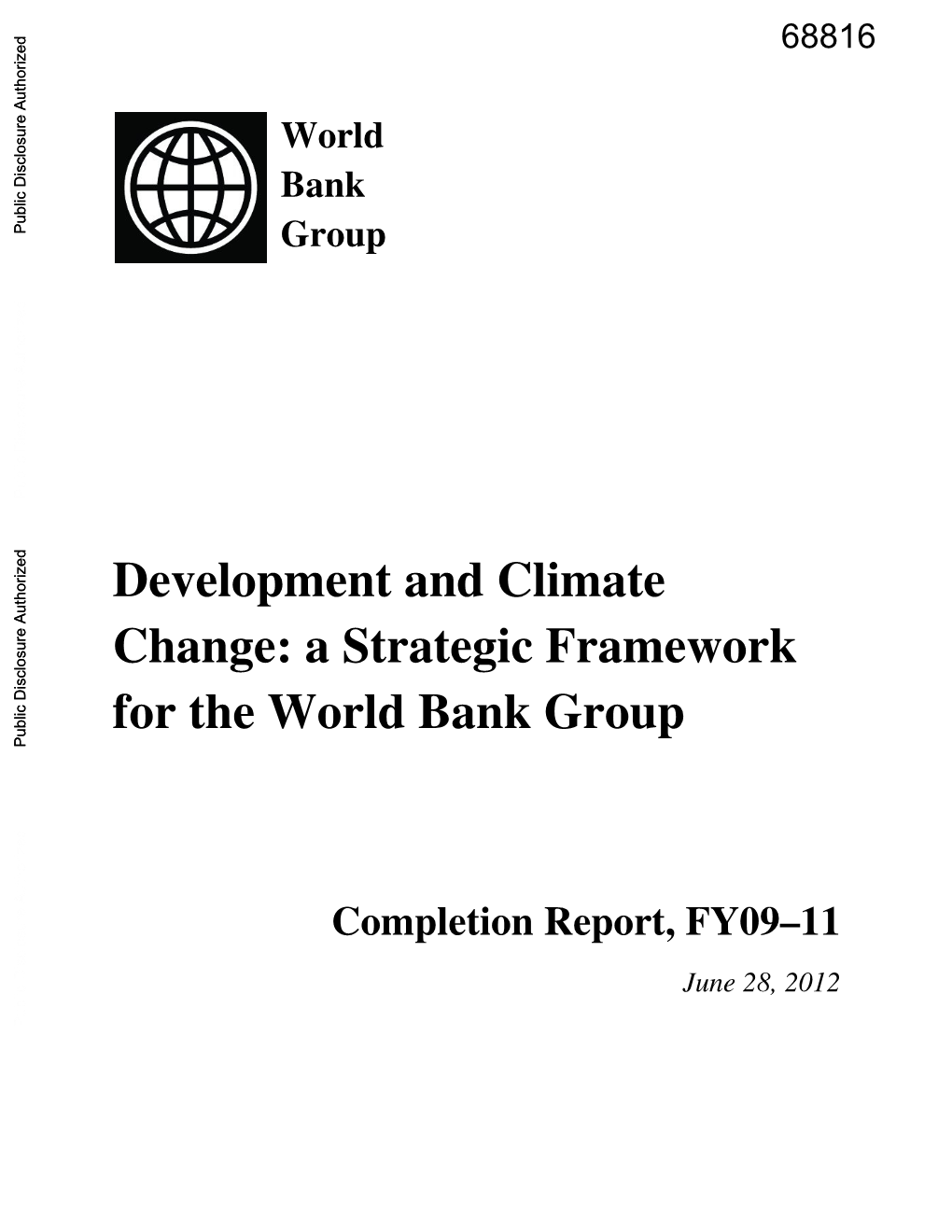 Development and Climate Change: a Strategic Framework for the World Bank Group Public Disclosure Authorized