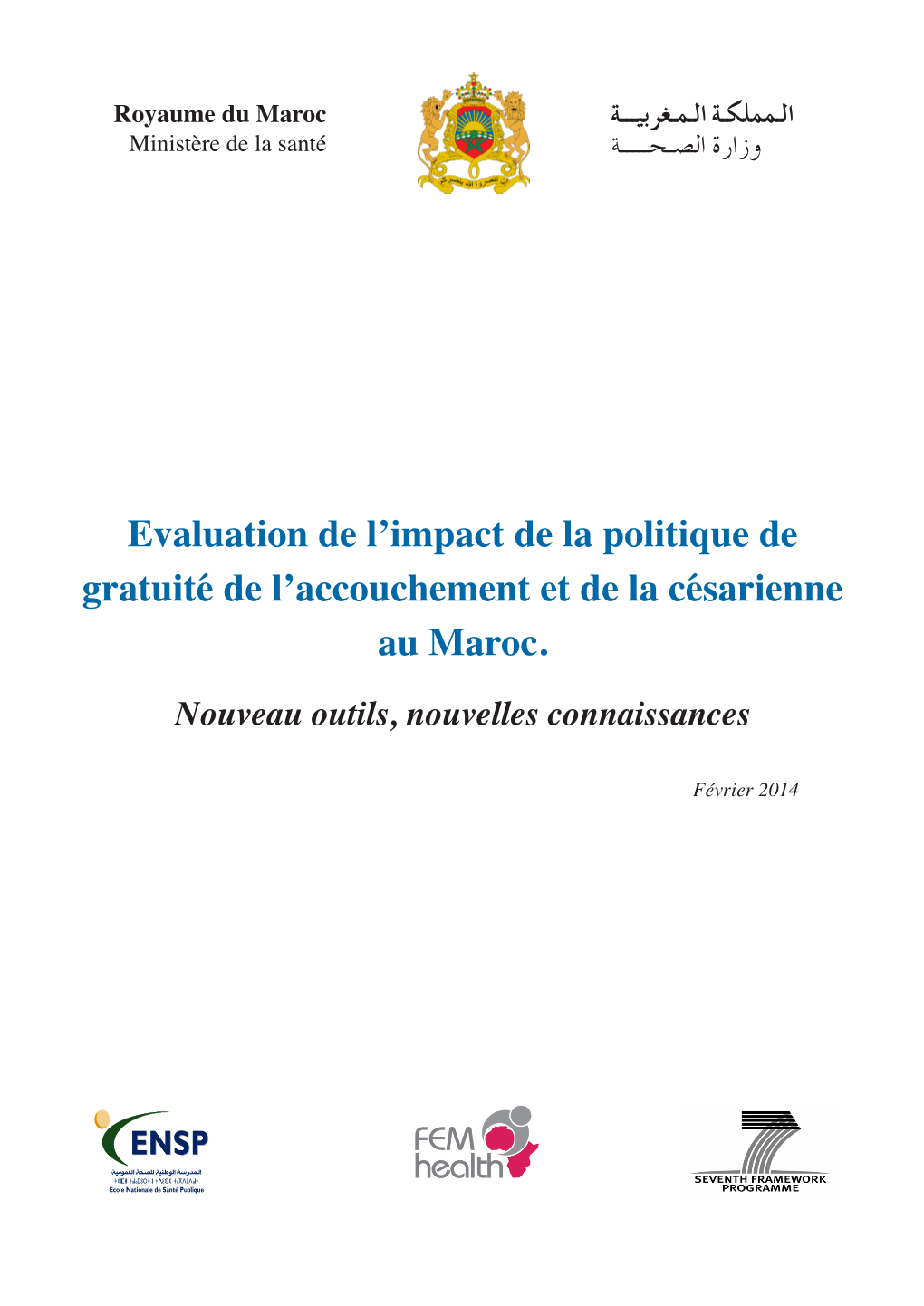 Evaluation De L'impact De La Politique De Gratuité De L'accouchement Et De