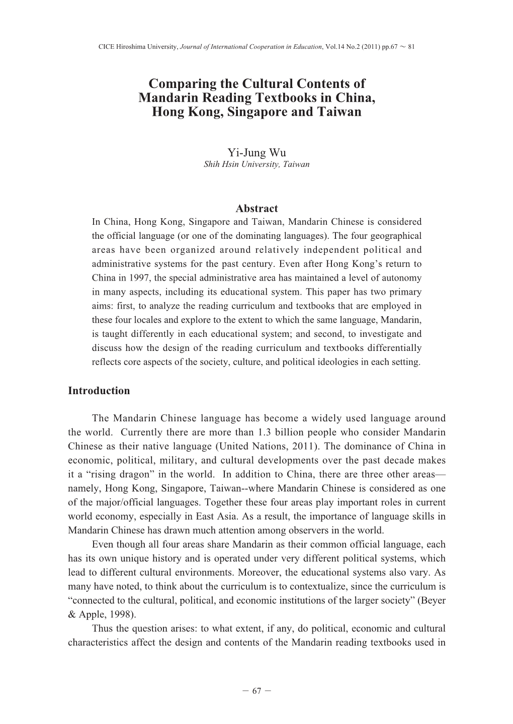 Comparing the Cultural Contents of Mandarin Reading Textbooks in China, Hong Kong, Singapore and Taiwan