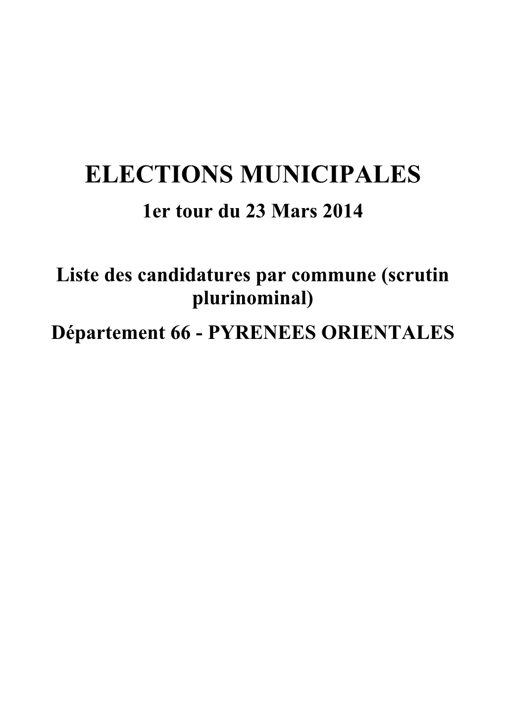 ELECTIONS MUNICIPALES 1Er Tour Du 23 Mars 2014