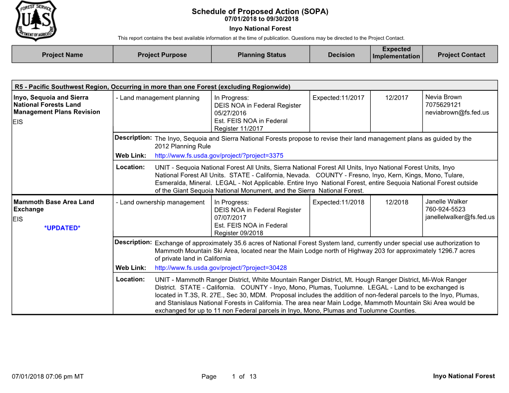 Schedule of Proposed Action (SOPA) 07/01/2018 to 09/30/2018 Inyo National Forest This Report Contains the Best Available Information at the Time of Publication