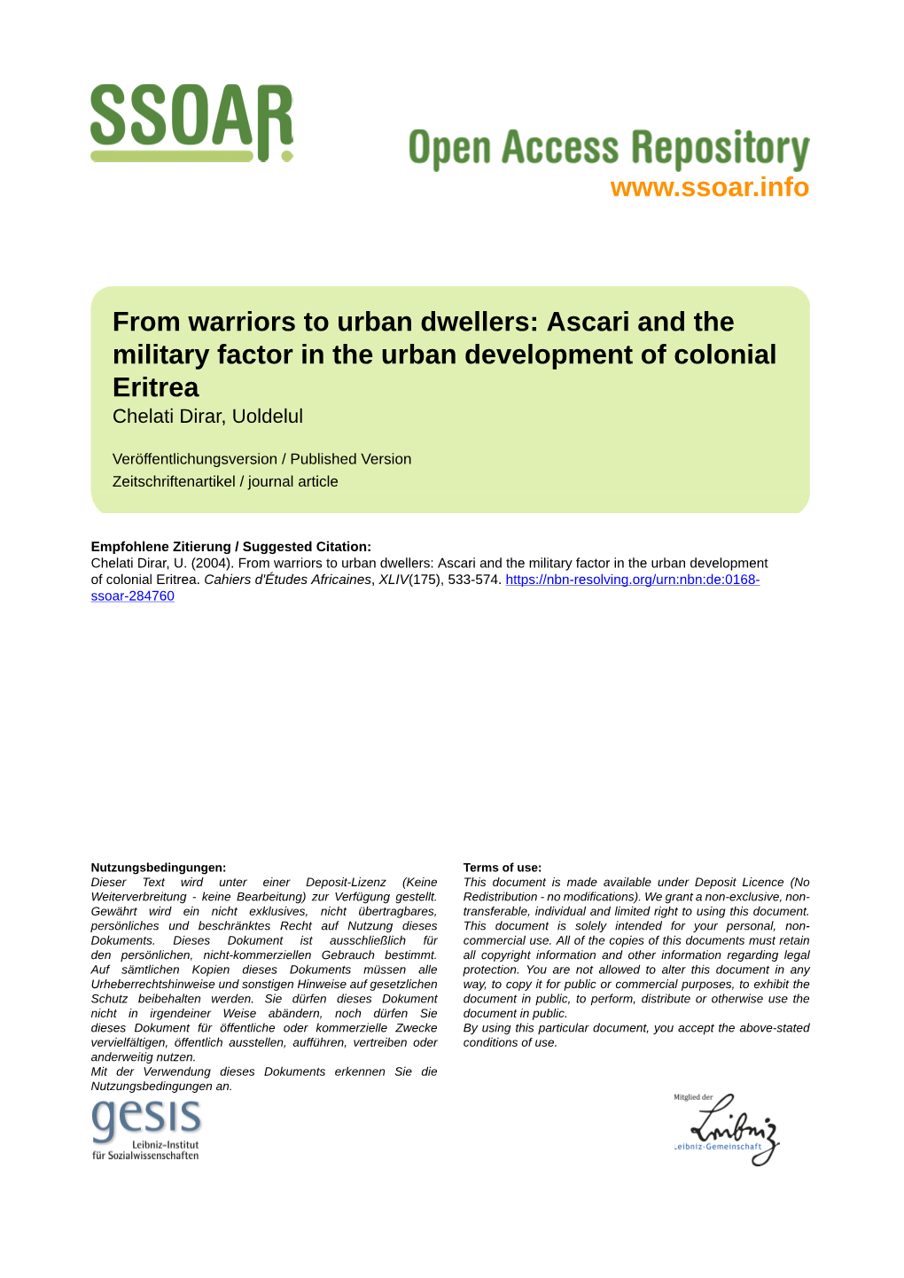 From Warriors to Urban Dwellers: Ascari and the Military Factor in the Urban Development of Colonial Eritrea Chelati Dirar, Uoldelul