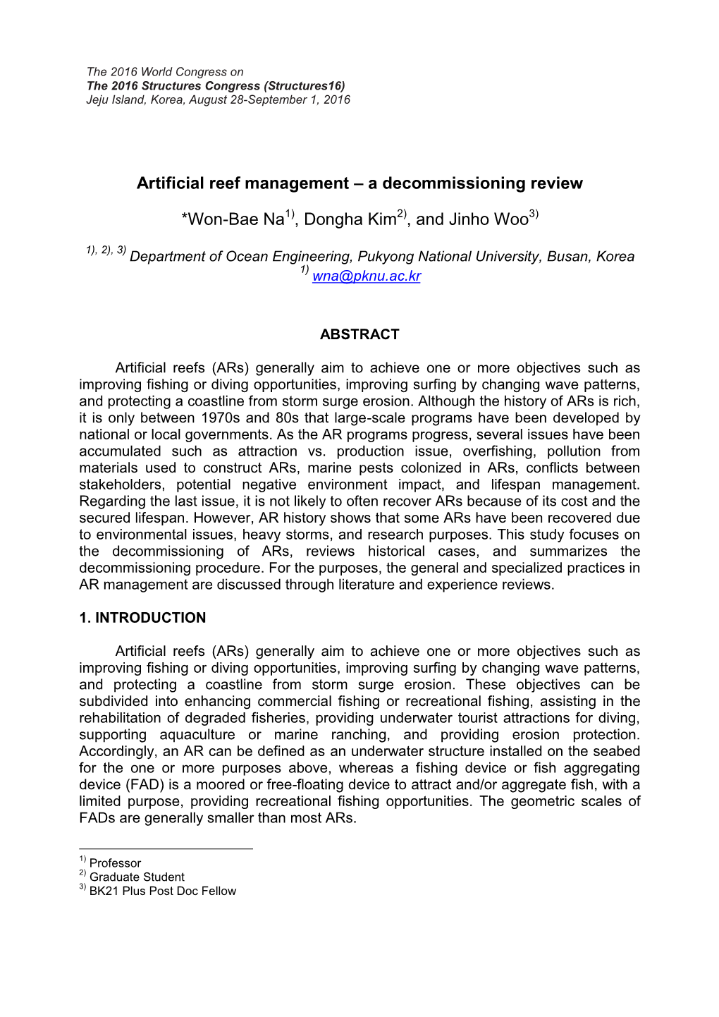 Artificial Reef Management – a Decommissioning Review *Won-Bae