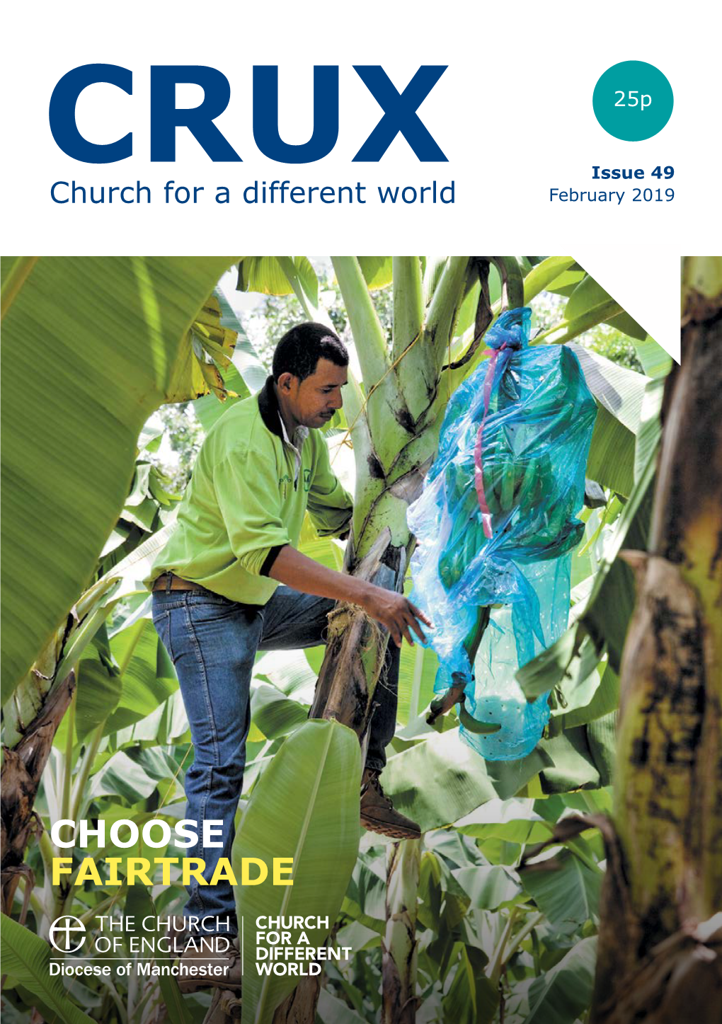 CHOOSE FAIRTRADE Church for a Different World CRUX February 2019