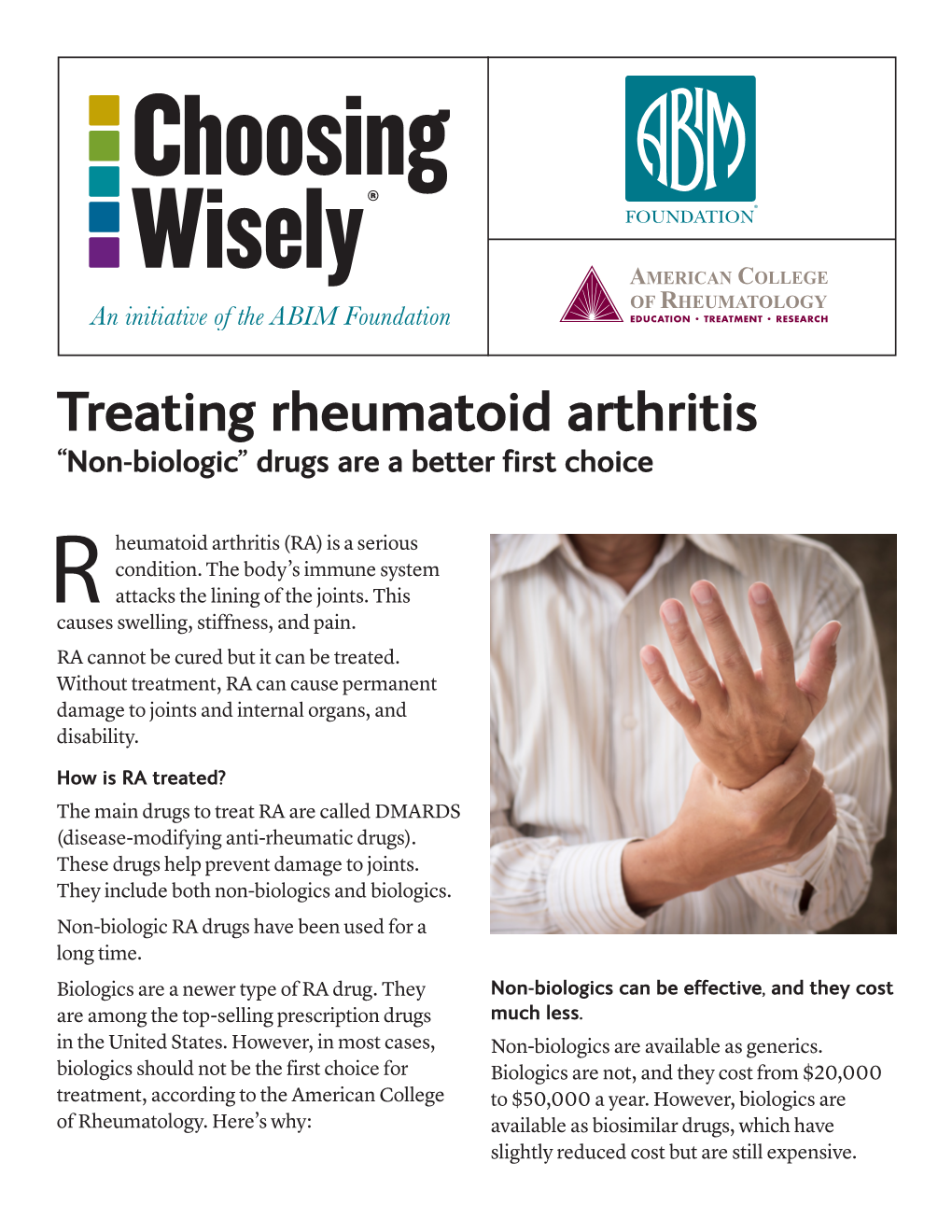 Treating Rheumatoid Arthritis “Non-Biologic” Drugs Are a Better First Choice