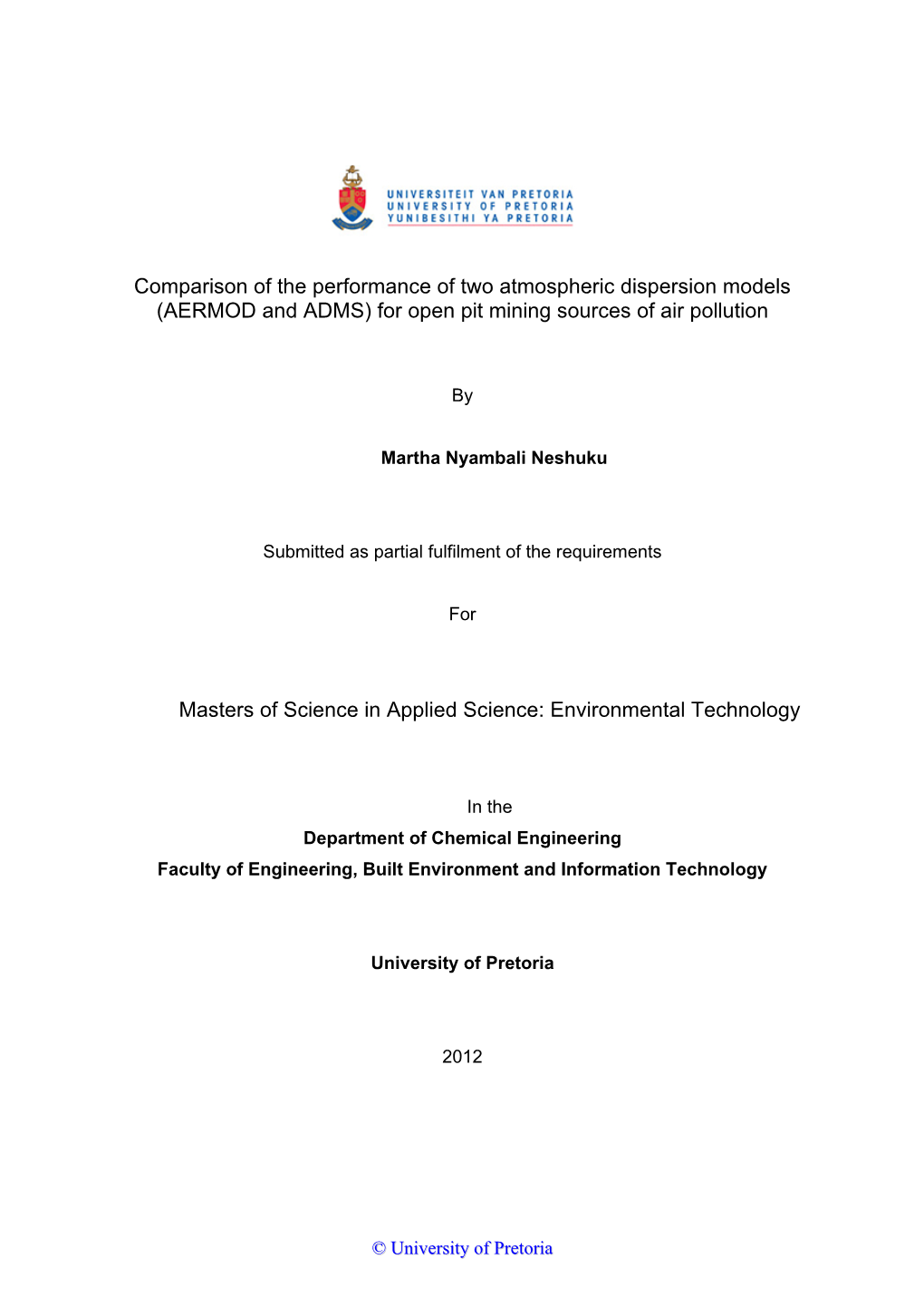 Comparison of the Performance of Two Atmospheric Dispersion Models (AERMOD and ADMS) for Open Pit Mining Sources of Air Pollution