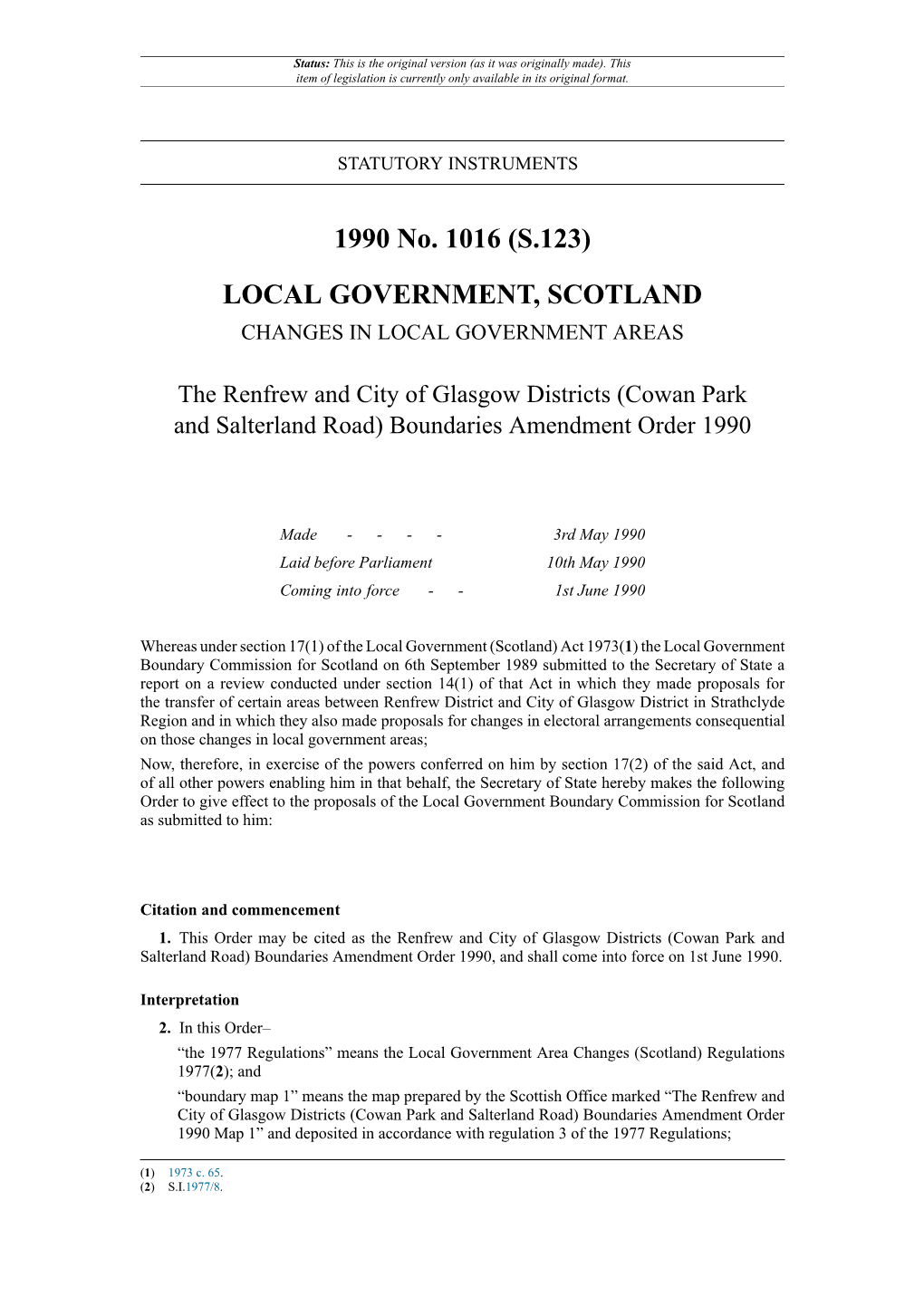 The Renfrew and City of Glasgow Districts (Cowan Park and Salterland Road) Boundaries Amendment Order 1990