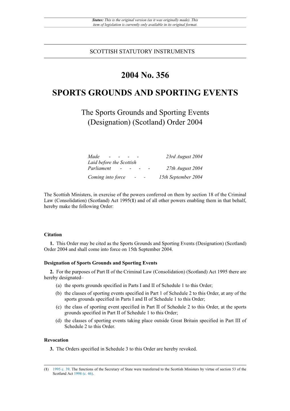 The Sports Grounds and Sporting Events (Designation) (Scotland) Order 2004