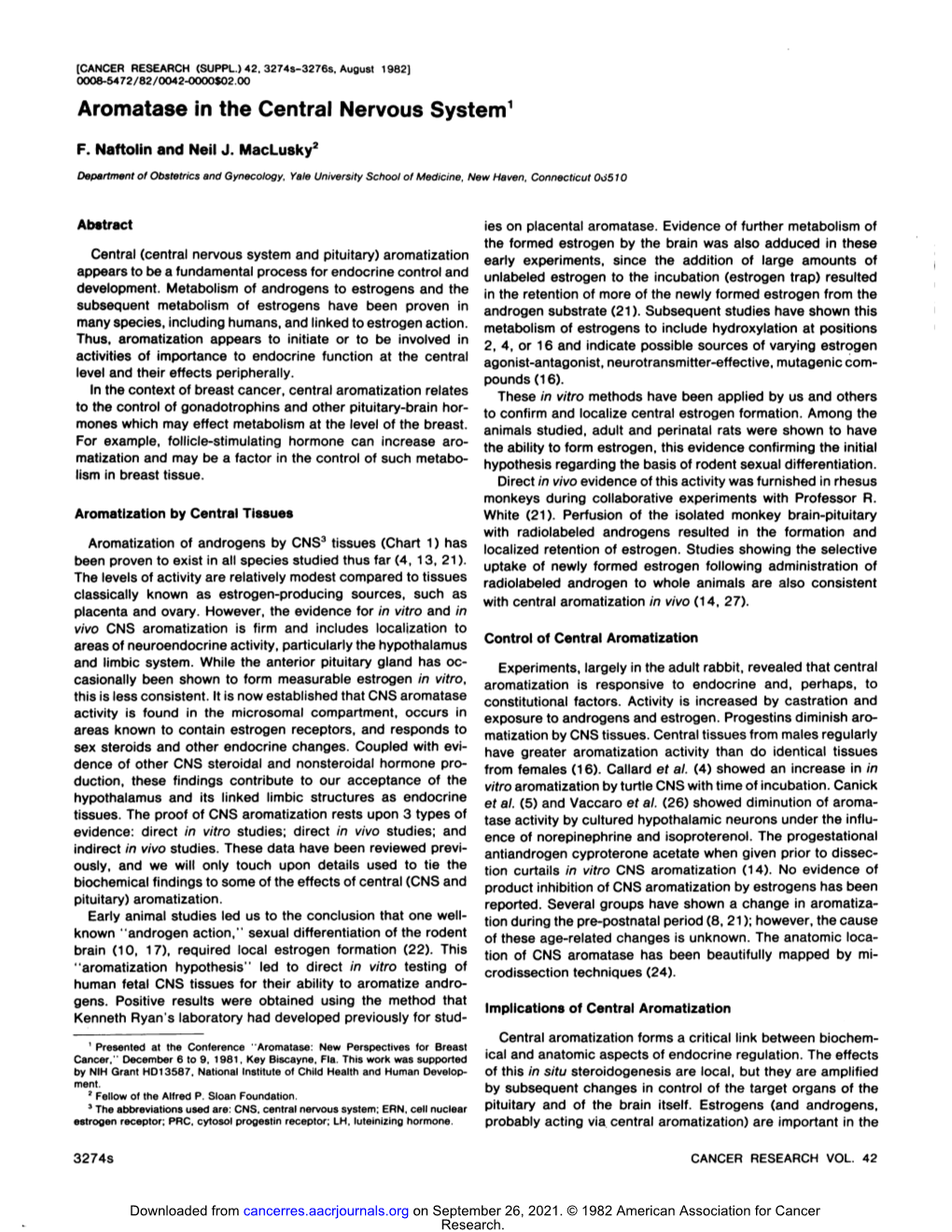 Aromatase in the Central Nervous System1