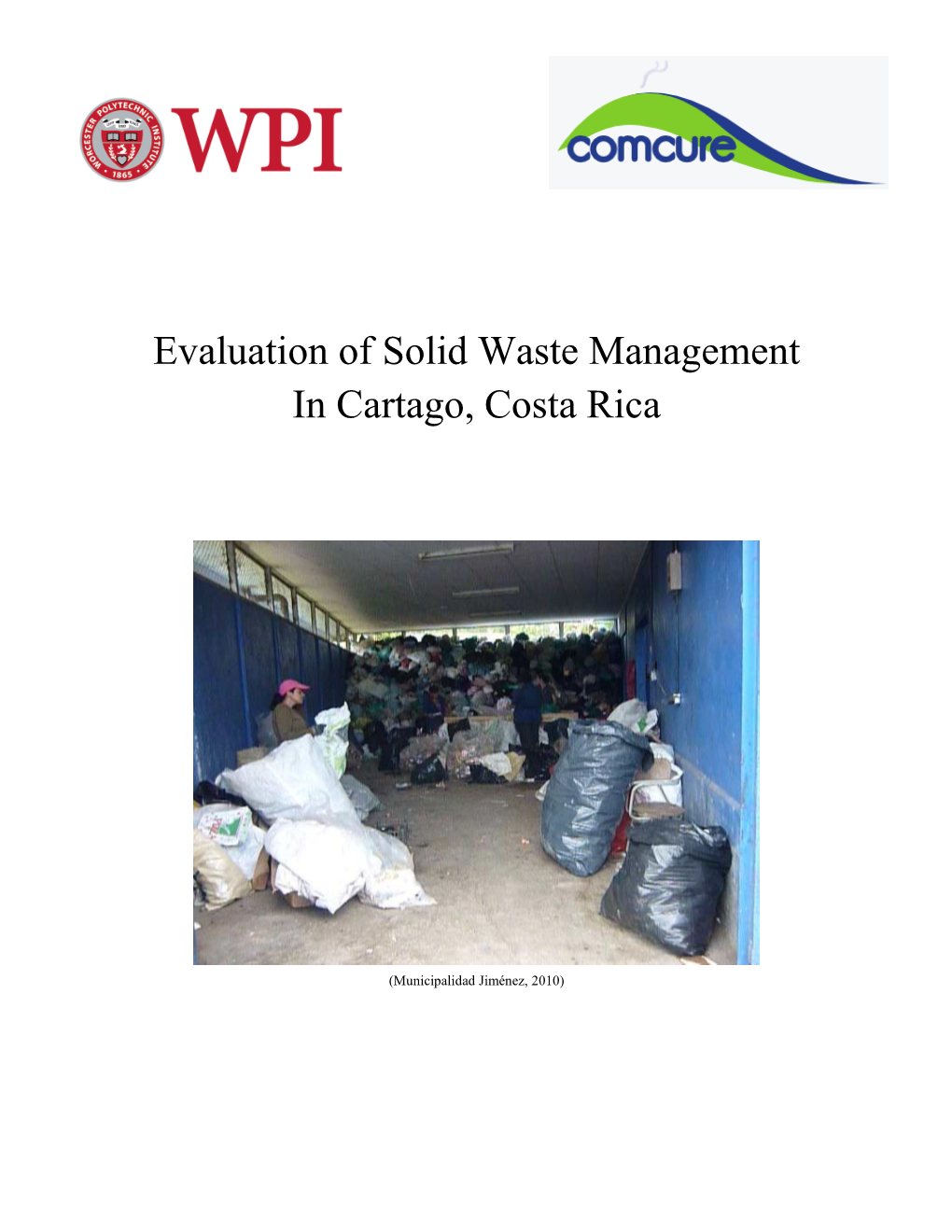 Evaluation of Solid Waste Management in Cartago, Costa Rica