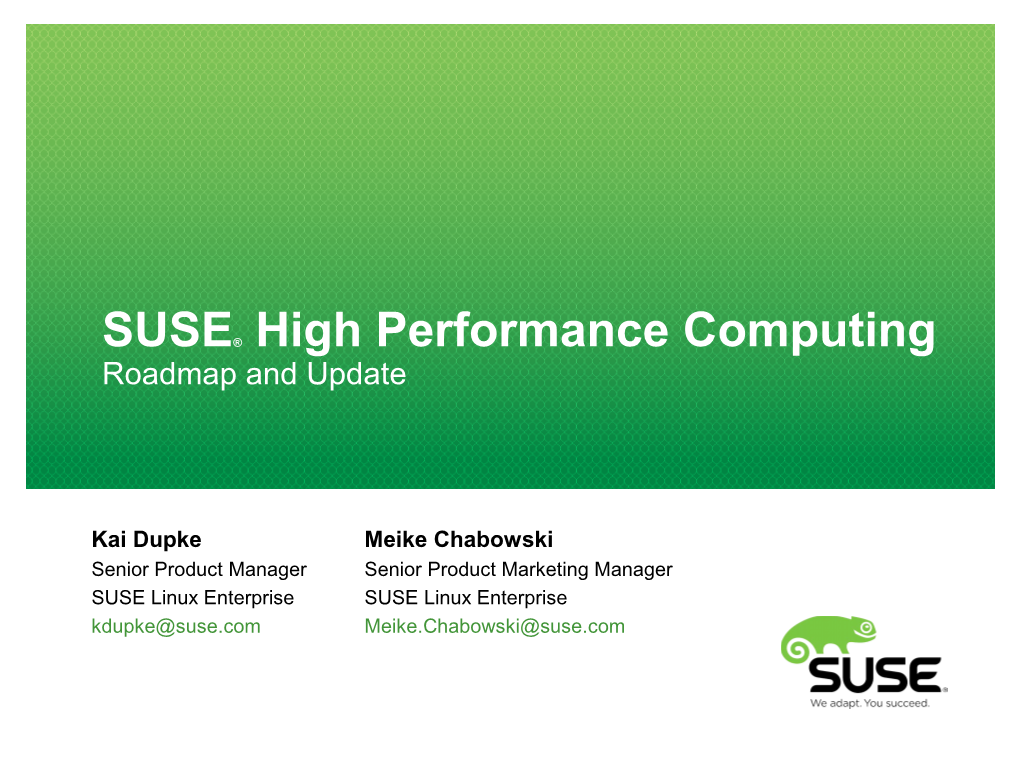 SUSE® High Performance Computing Roadmap and Update