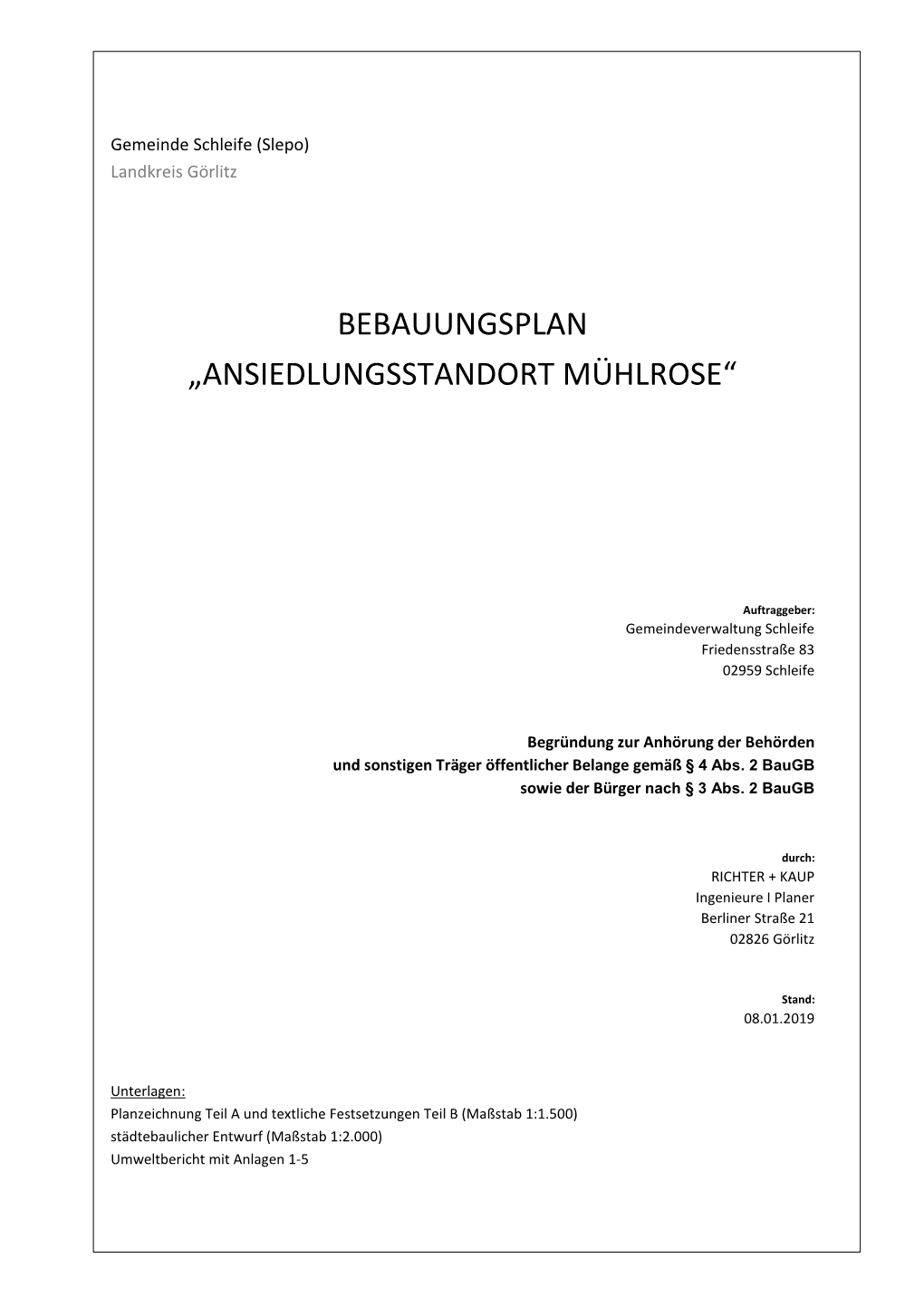 Bebauungsplan „Ansiedlungsstandort Mühlrose“