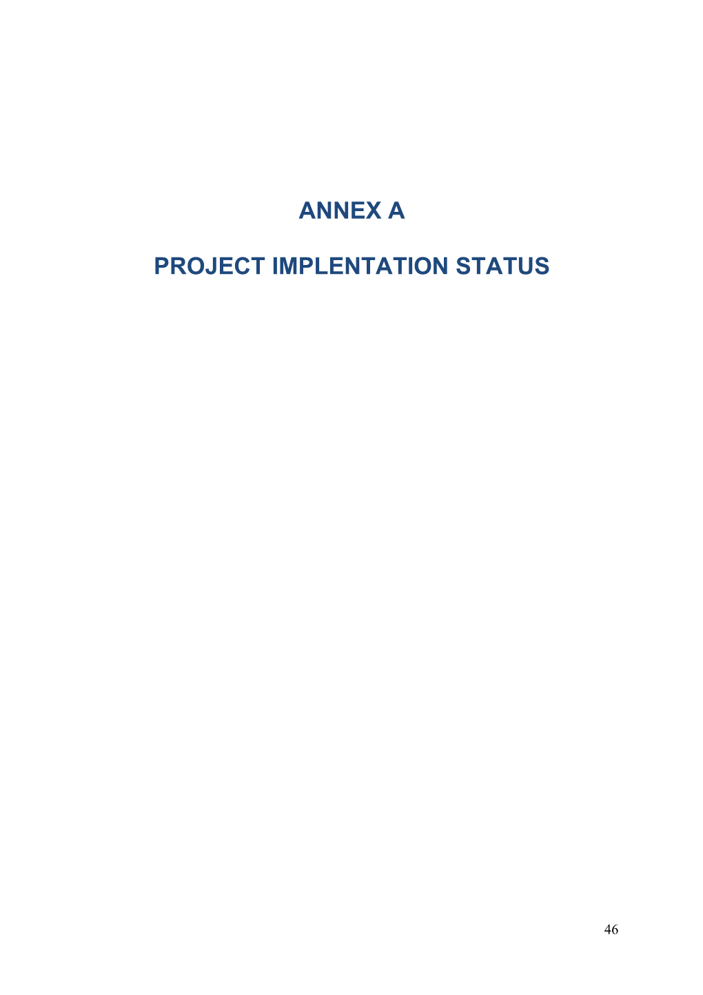 Annex a Project Implentation Status