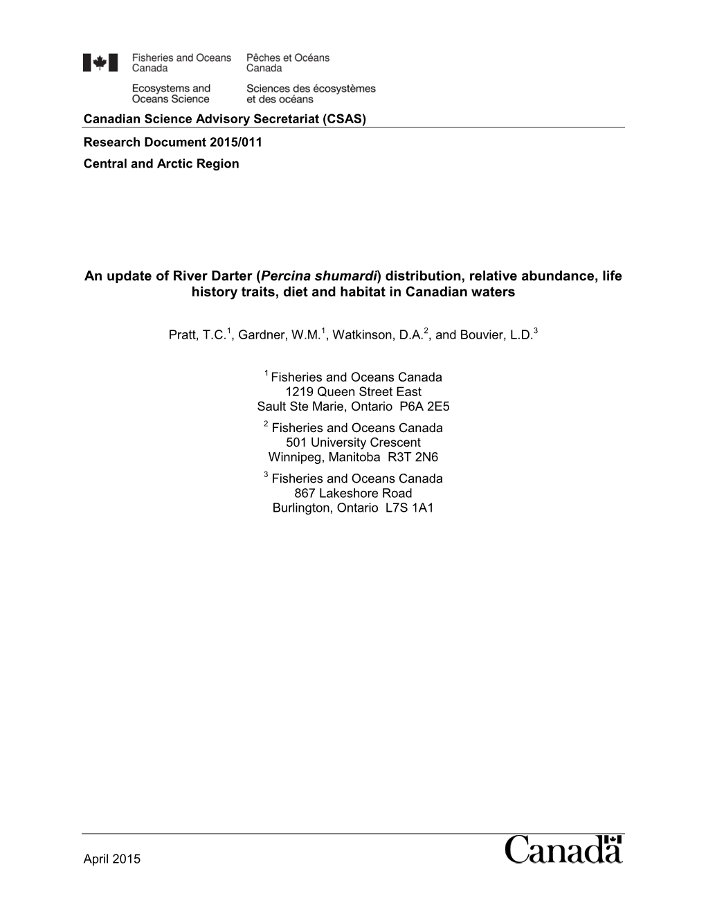 An Update of River Darter (Percina Shumardi) Distribution, Relative Abundance, Life History Traits, Diet and Habitat in Canadian Waters