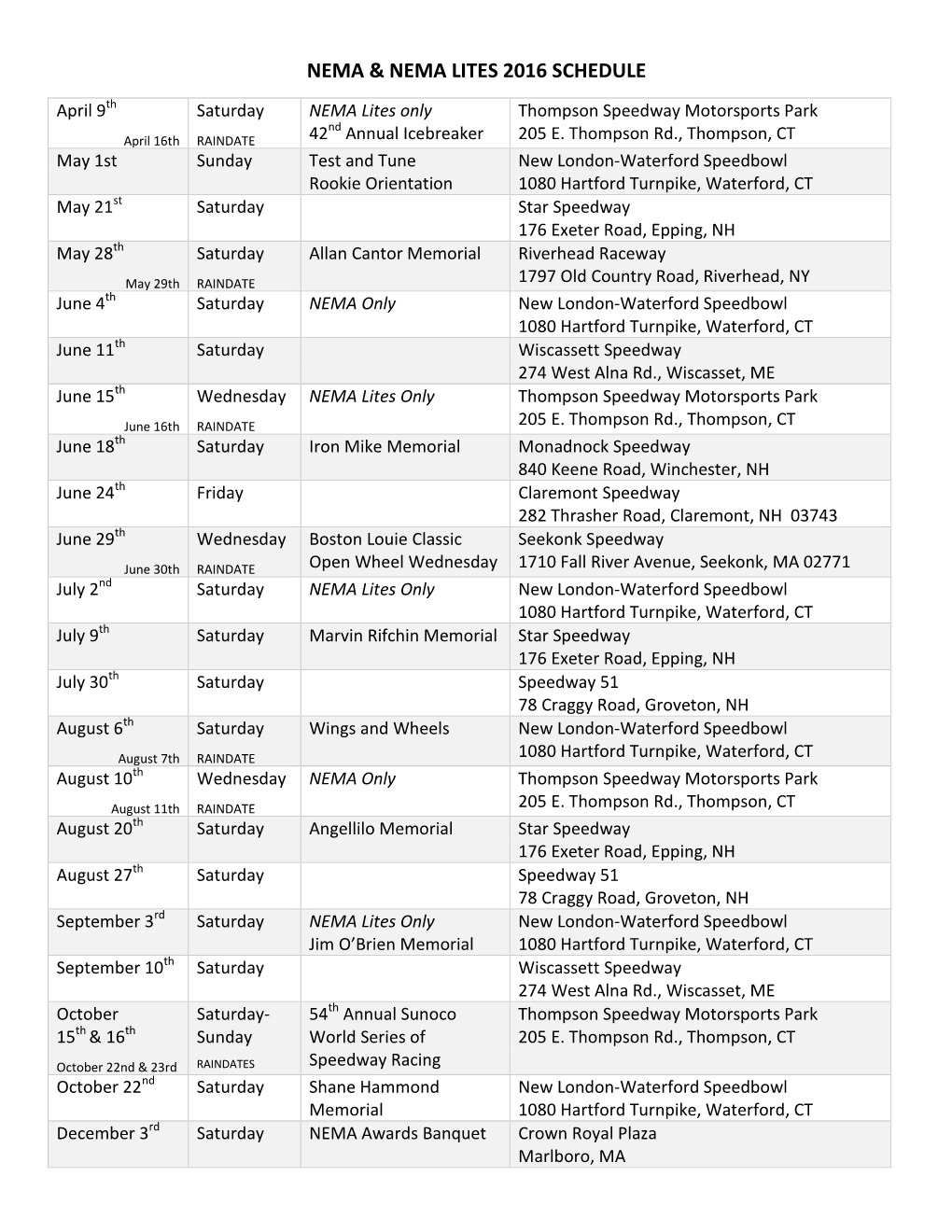 Nema & Nema Lites 2016 Schedule