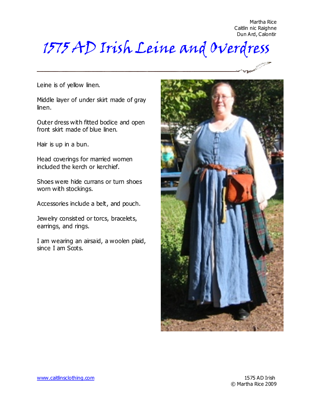 1575 AD Irish Leine and Overdress