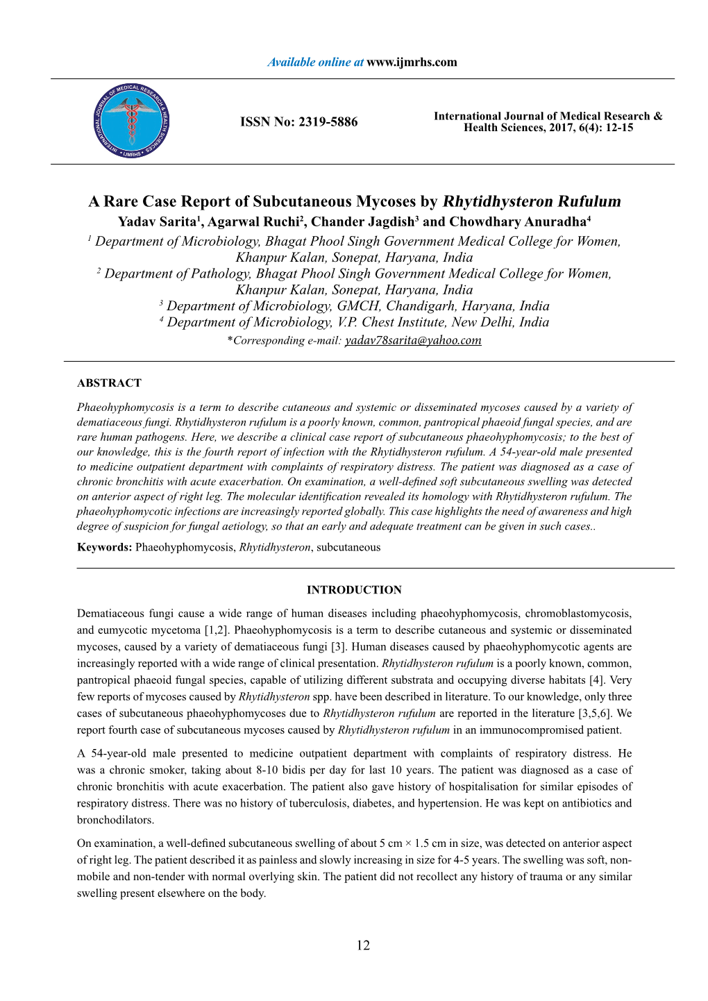 A Rare Case Report of Subcutaneous Mycoses by Rhytidhysteron Rufulum