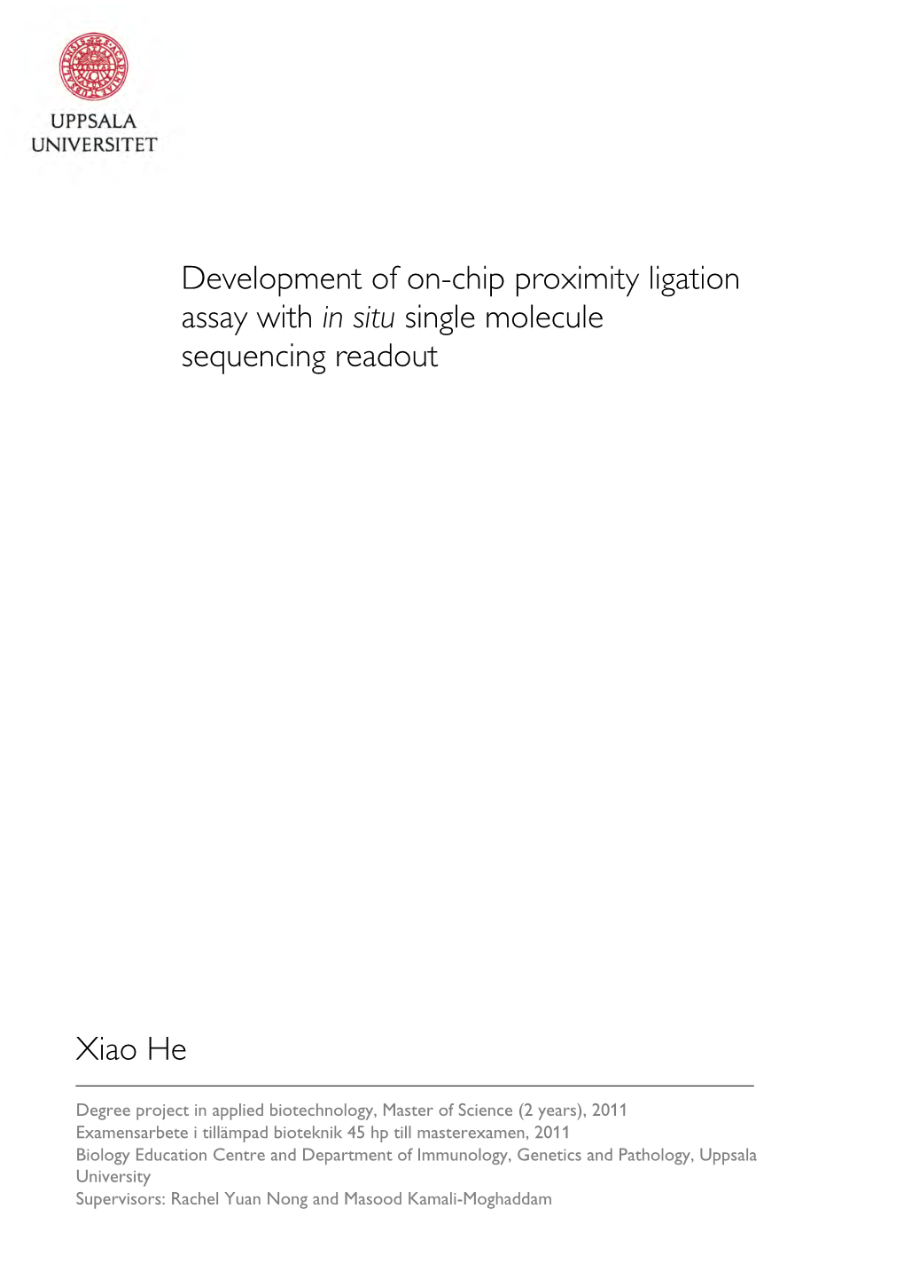 Development of On-Chip Proximity Ligation Assay with in Situ Single Molecule Sequencing Readout