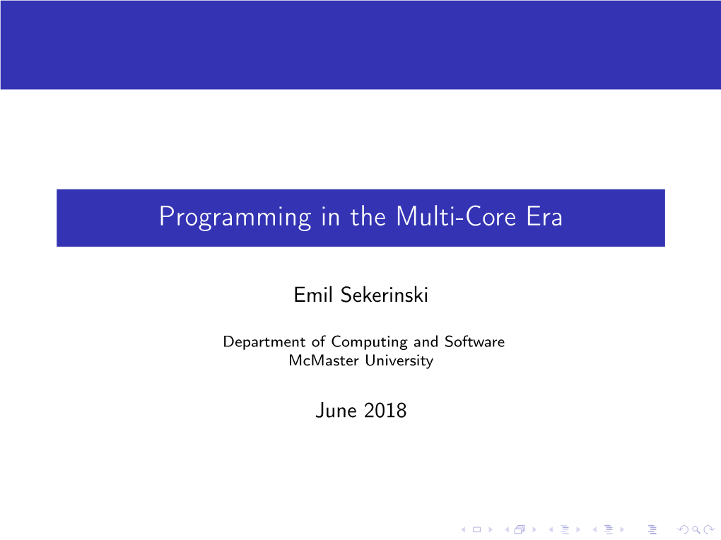 Programming in the Multi-Core Era