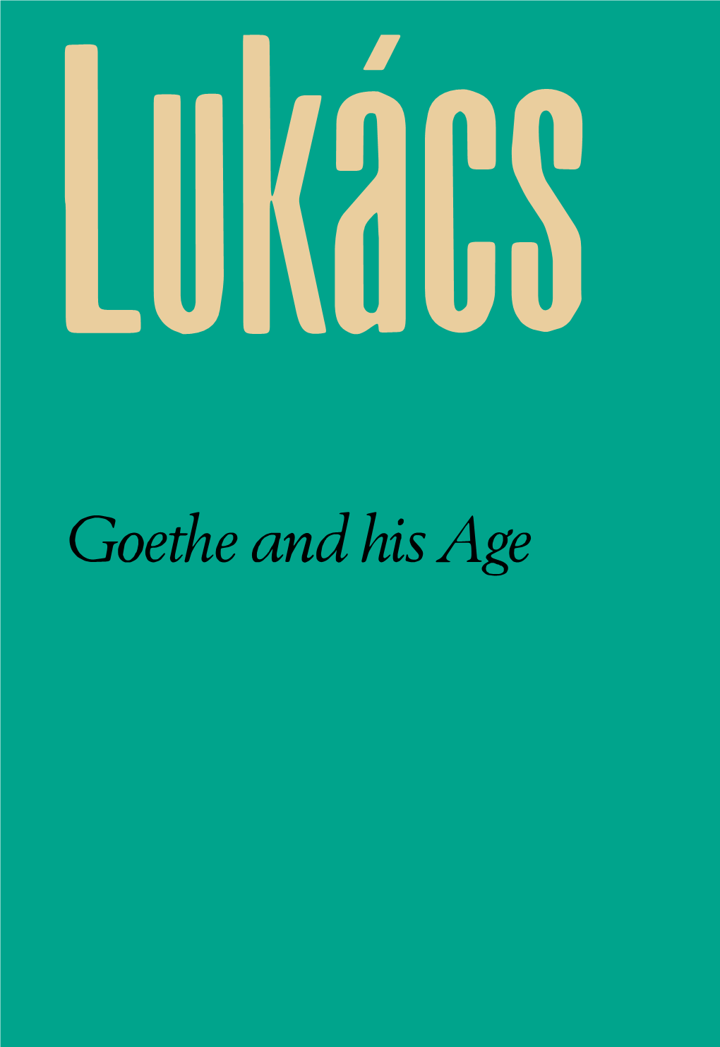 Goethe and His Age