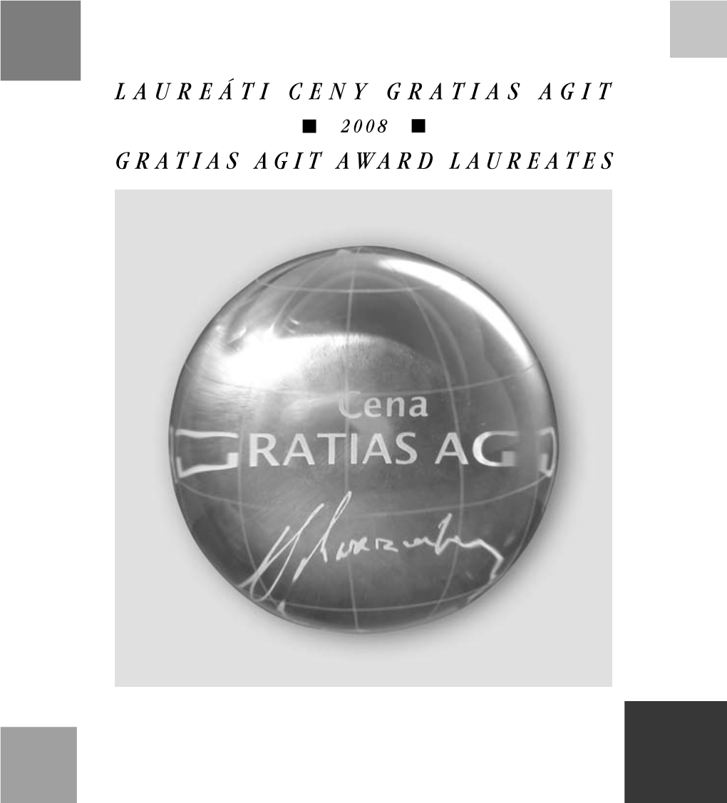 Laureáti Ceny Gratias Agit Gratias Agit Award Laureates