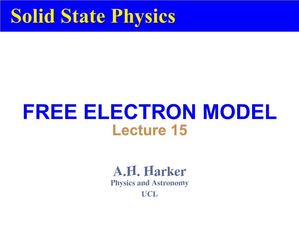 Solid State Physics FREE ELECTRON MODEL