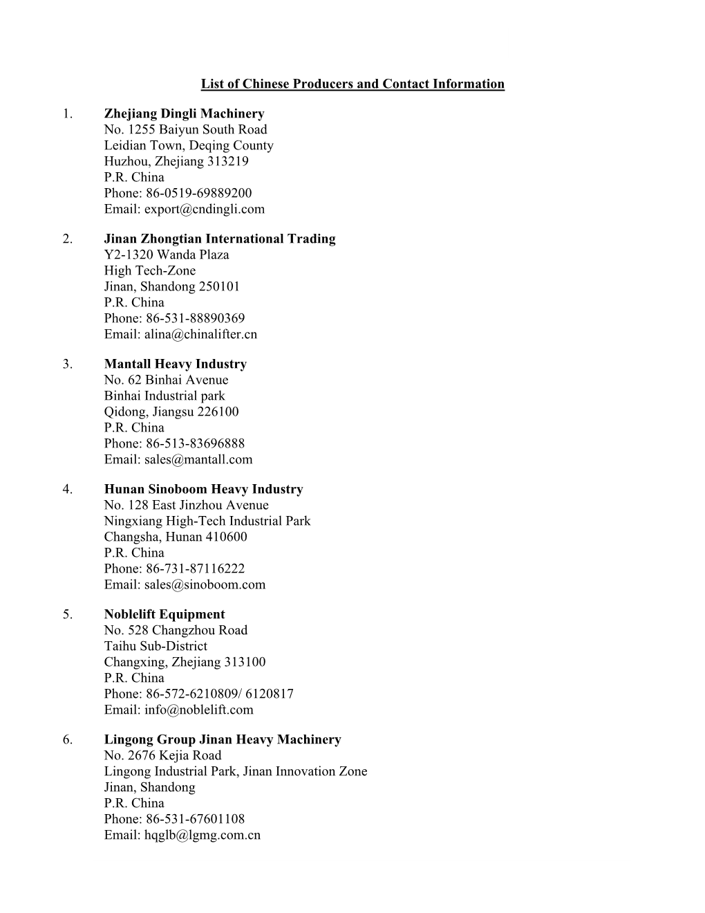 List of Chinese Producers and Contact Information 1. Zhejiang Dingli