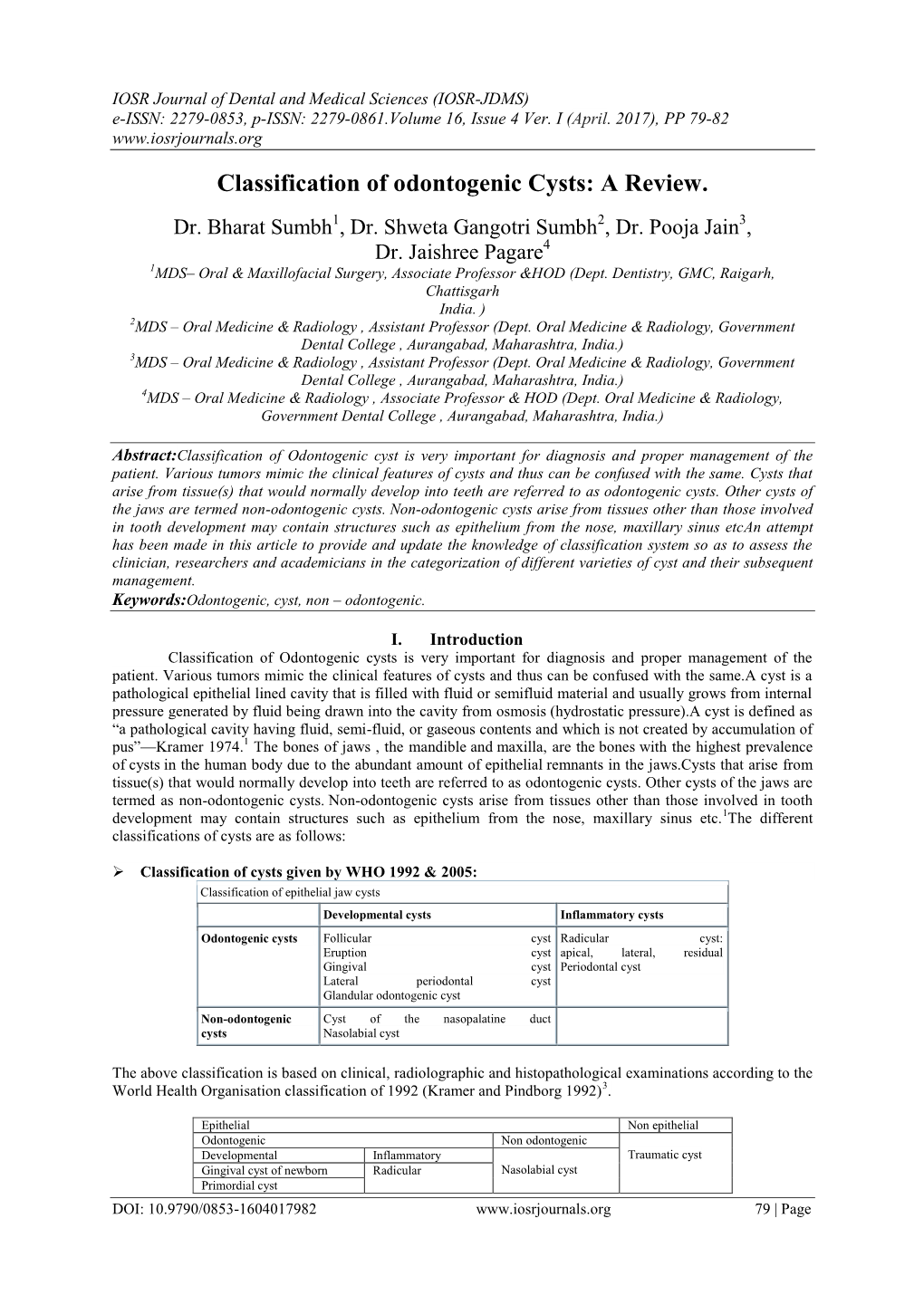 Classification of Odontogenic Cysts: a Review