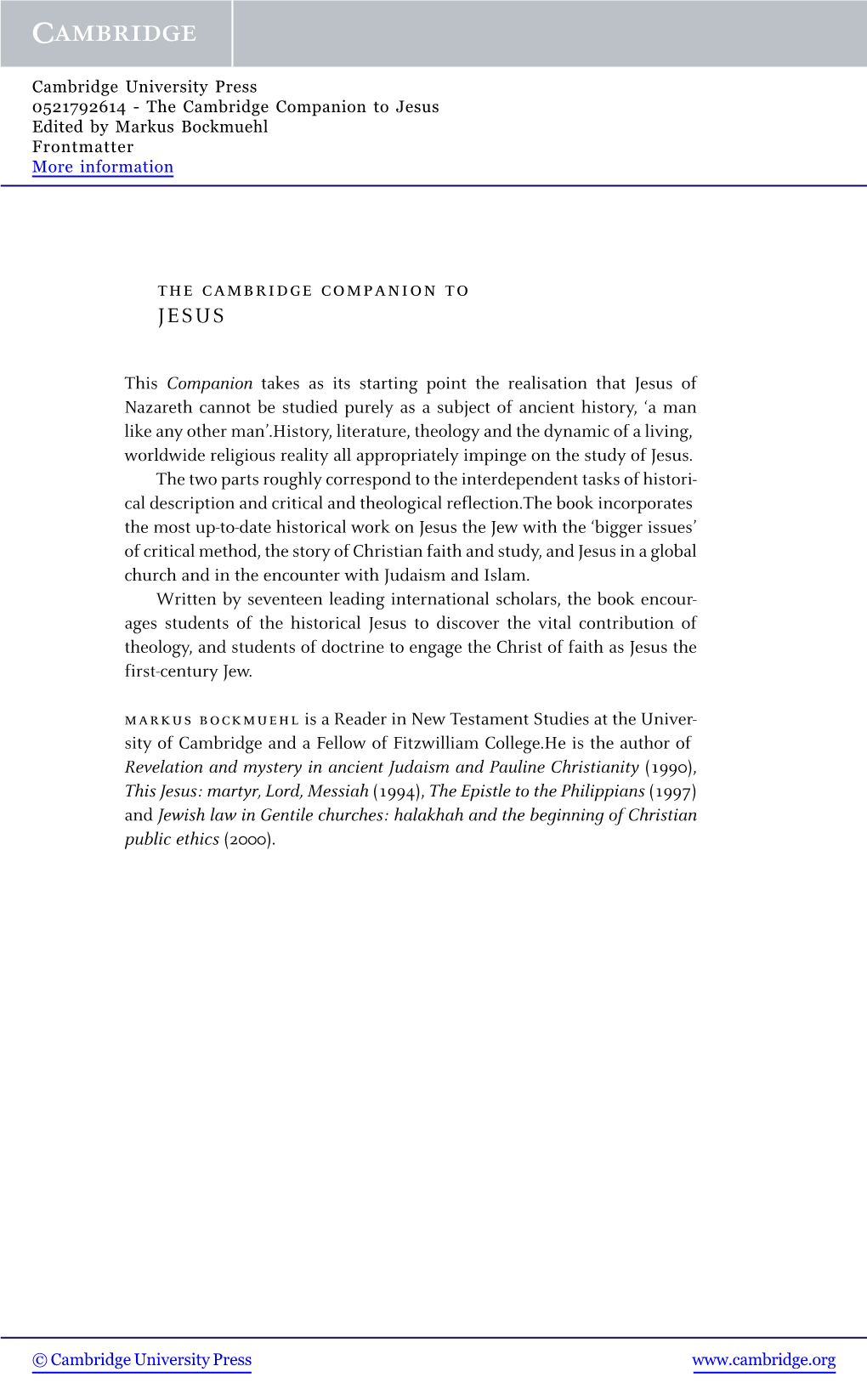 The Cambridge Companion to Jesus Edited by Markus Bockmuehl Frontmatter More Information