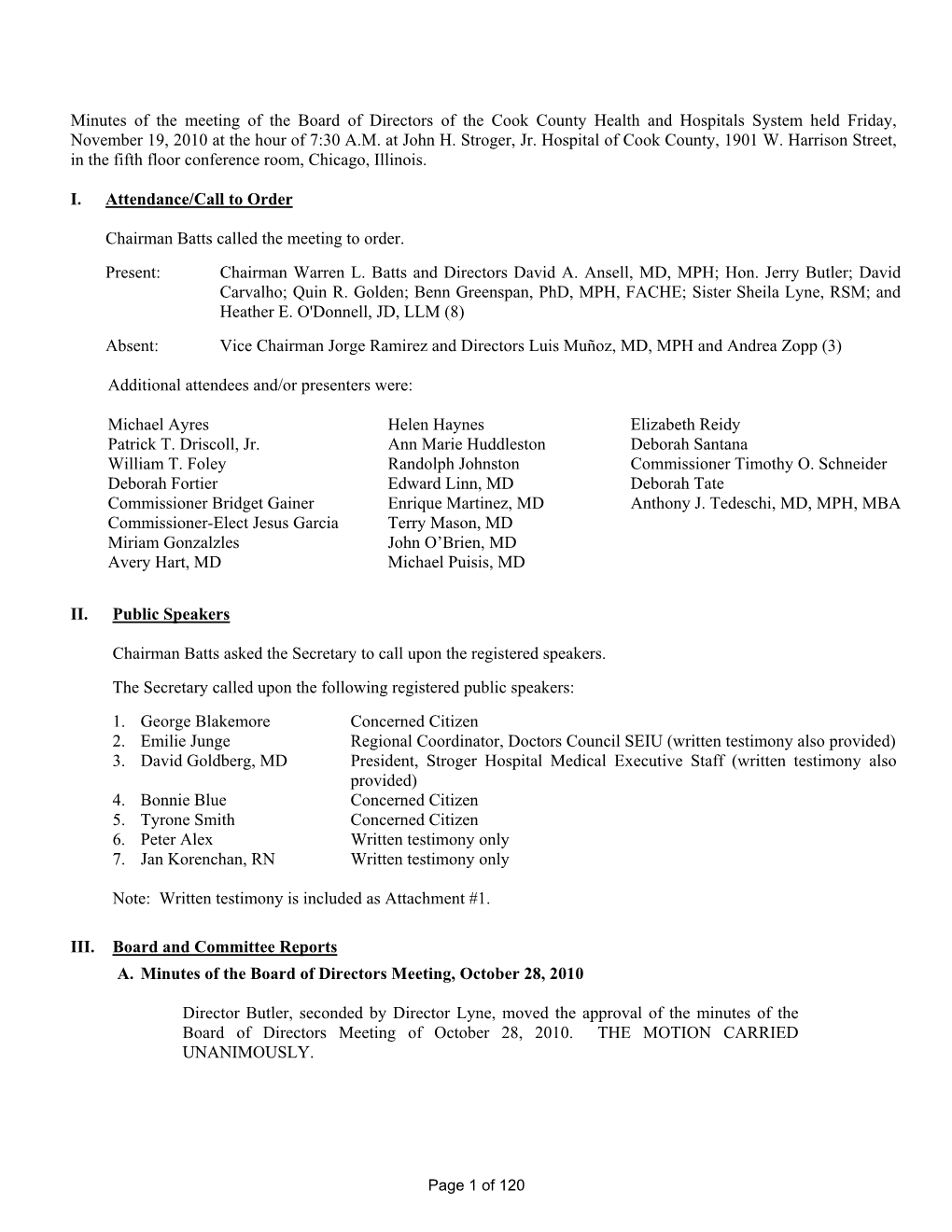 Minutes of the Meeting of the Board of Directors of the Cook County Health and Hospitals System Held Friday, November 19, 2010 at the Hour of 7:30 A.M