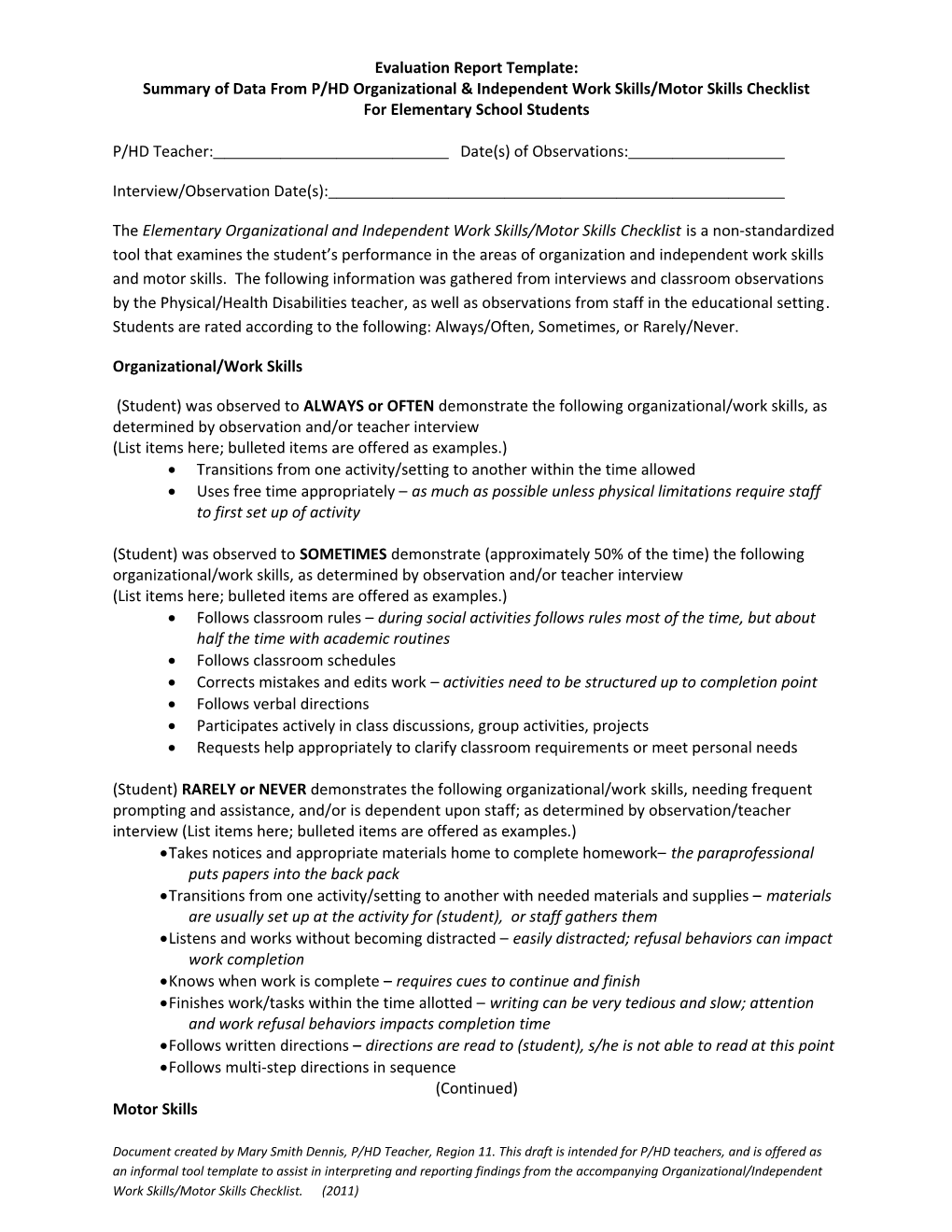 Evaluation Report Template: Summarizing Data from the P/HD Organizational & Independen