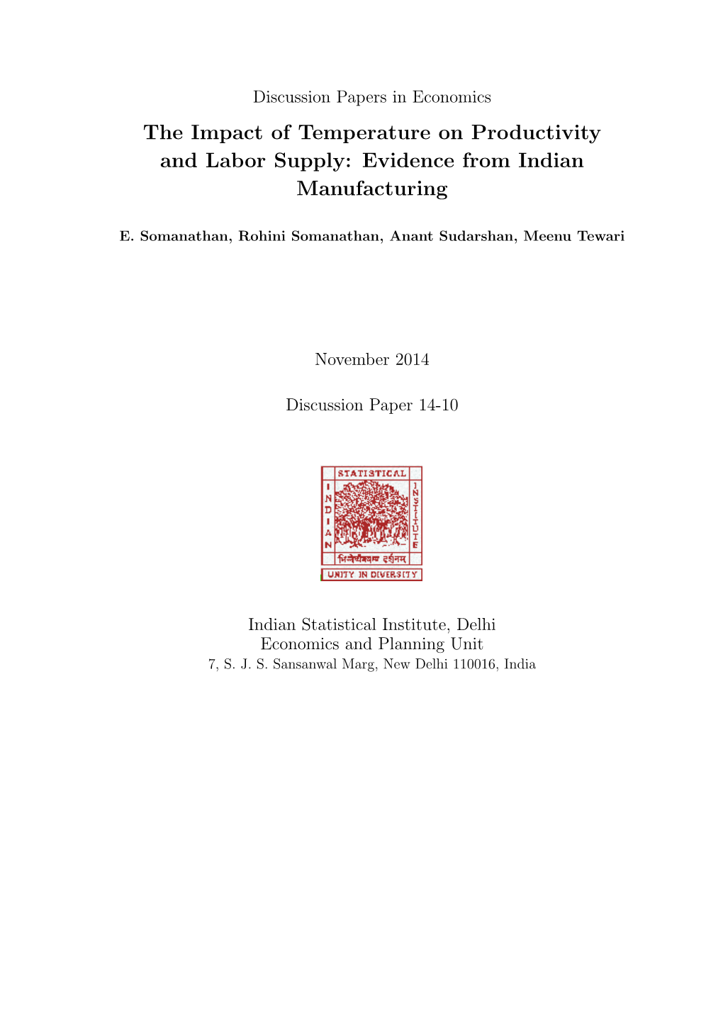 The Impact of Temperature on Productivity and Labor Supply: Evidence from Indian Manufacturing