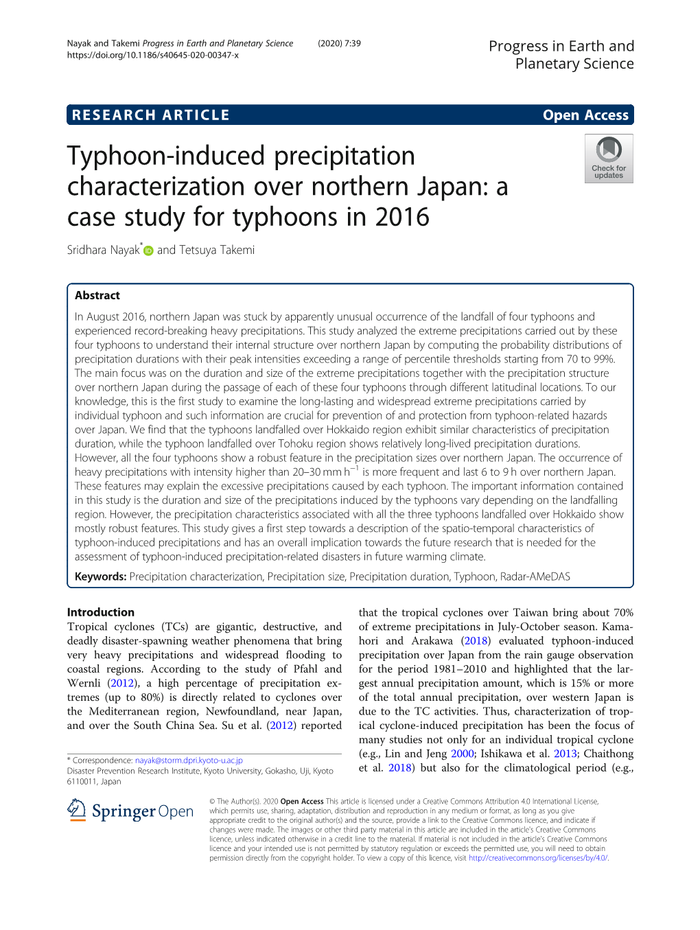 Typhoon-Induced Precipitation Characterization Over Northern Japan: a Case Study for Typhoons in 2016 Sridhara Nayak* and Tetsuya Takemi