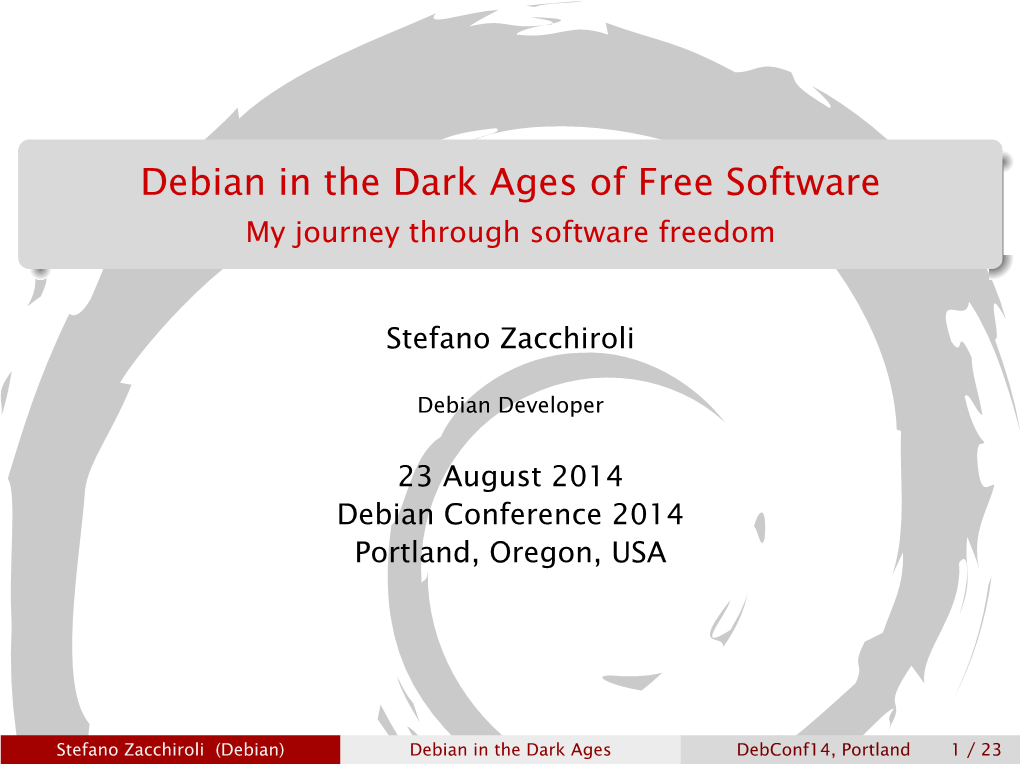 Debian in the Dark Ages of Free Software My Journey Through Software Freedom