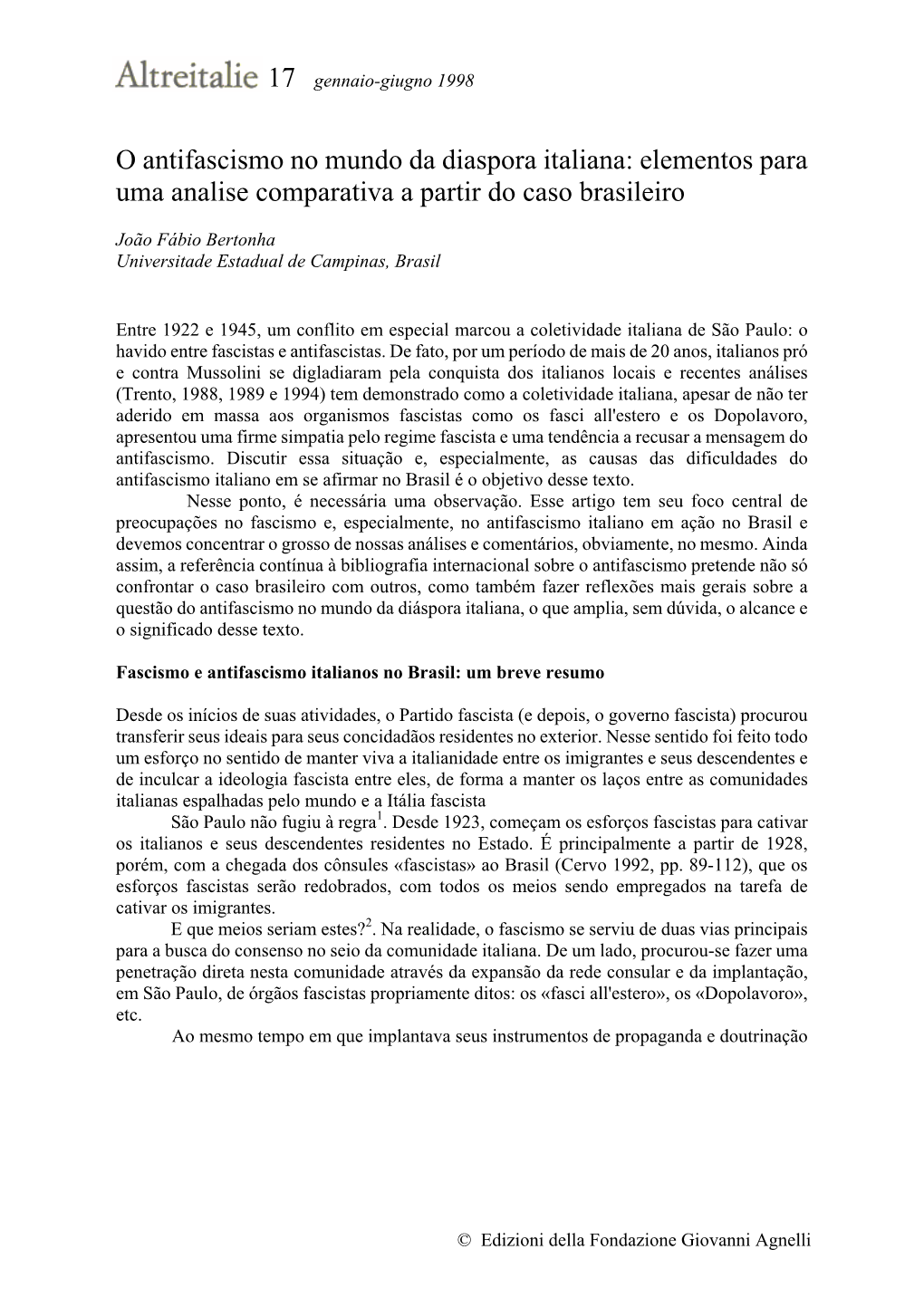 O Antifascismo No Mundo Da Diaspora Italiana: Elementos Para Uma Analise Comparativa a Partir Do Caso Brasileiro