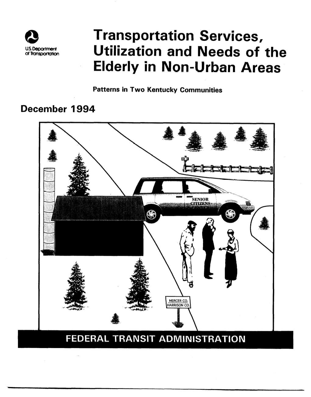 Transportation Services, Utilization and Needs of the Elderly in Non-Urban Areas