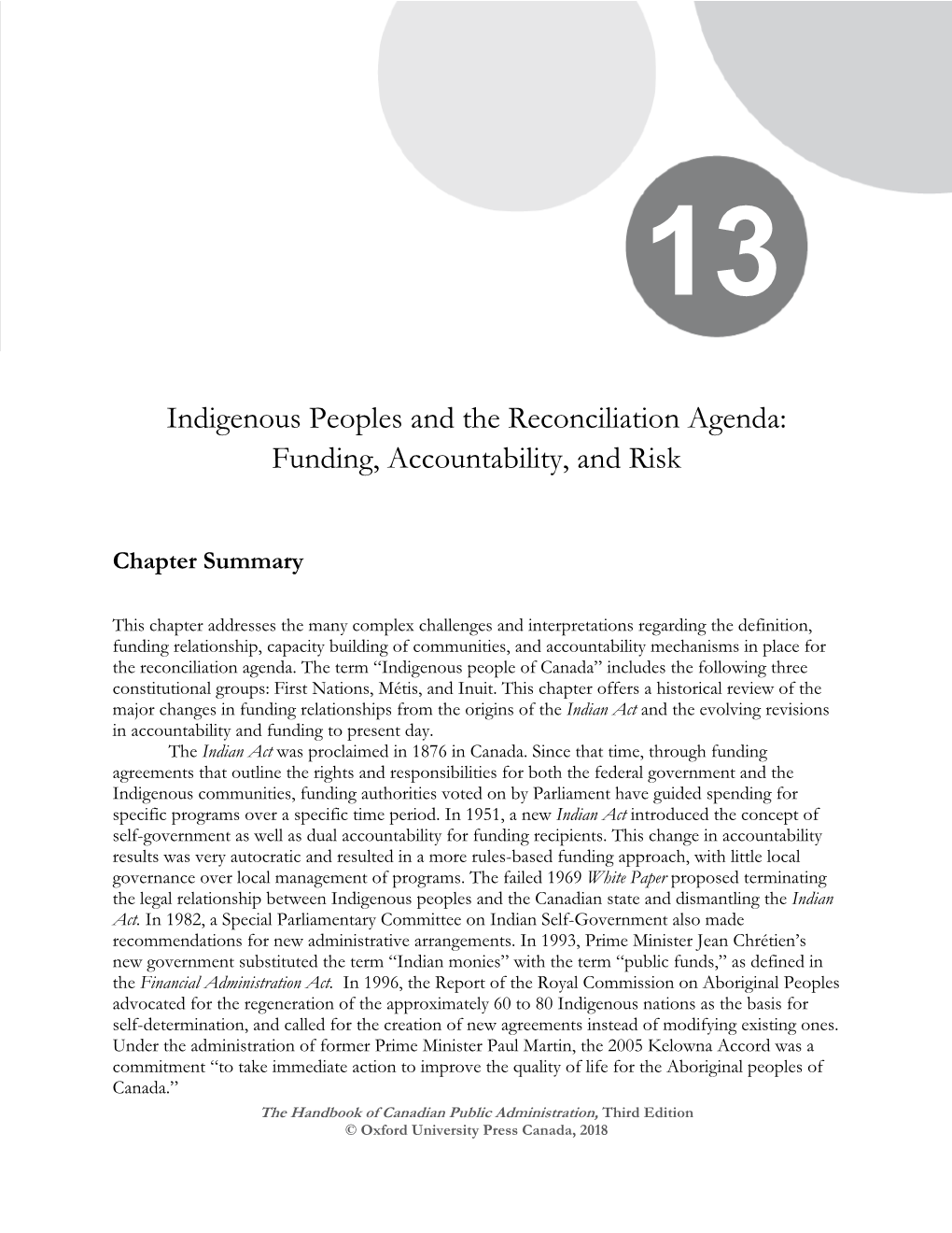 Indigenous Peoples and the Reconciliation Agenda: Funding, Accountability, and Risk