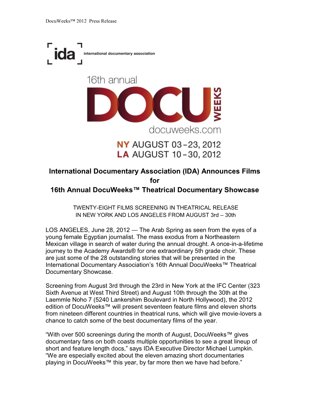 International Documentary Association (IDA) Announces Films for 16Th Annual Docuweeks™ Theatrical Documentary Showcase