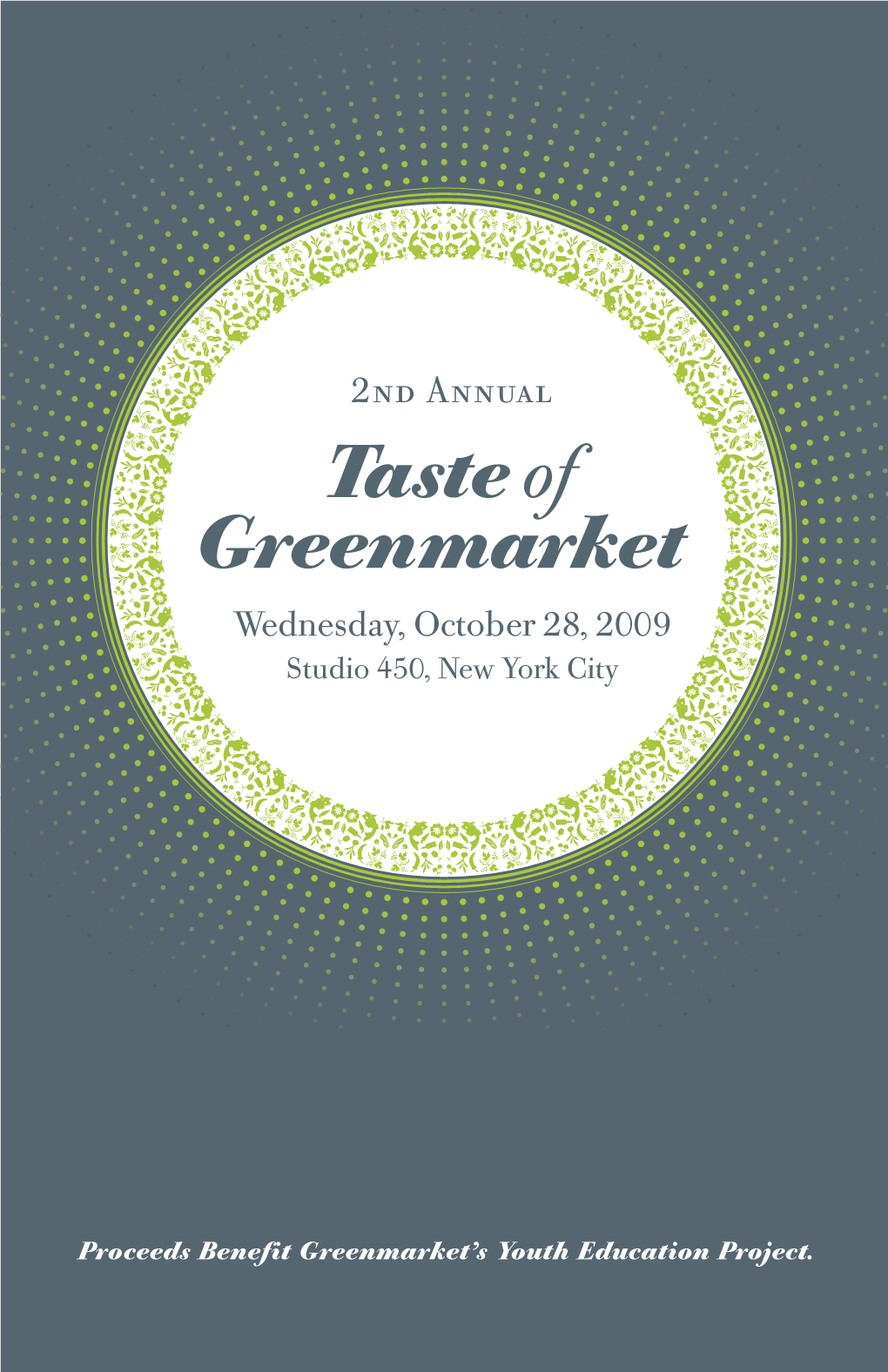 Taste of Greenmarket Wednesday, October 28, 2009 Studio 450, New York City